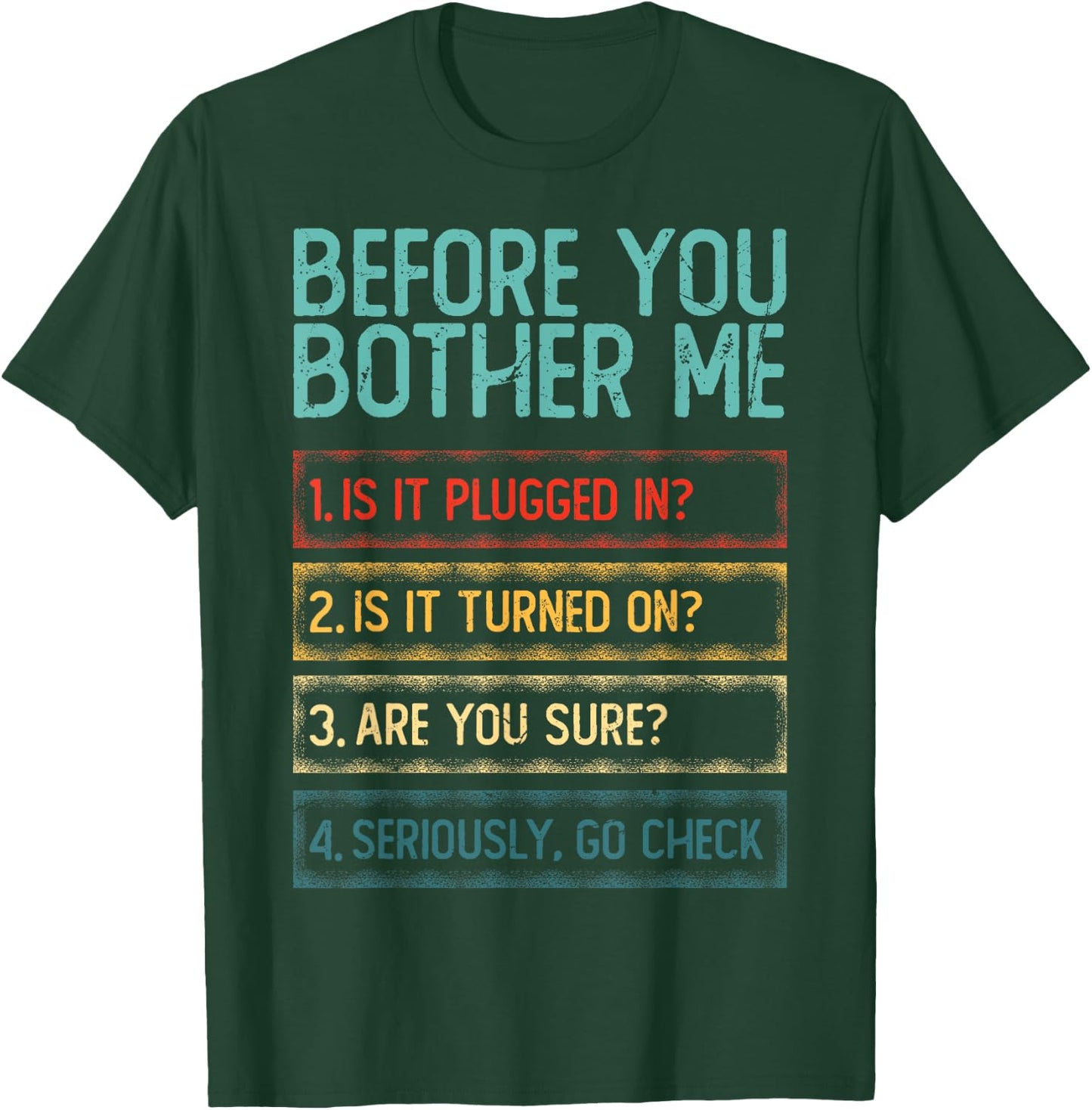 Technical Computer Network Engineer Before You Bother Me T-Shirt - T-Shirt | Forest