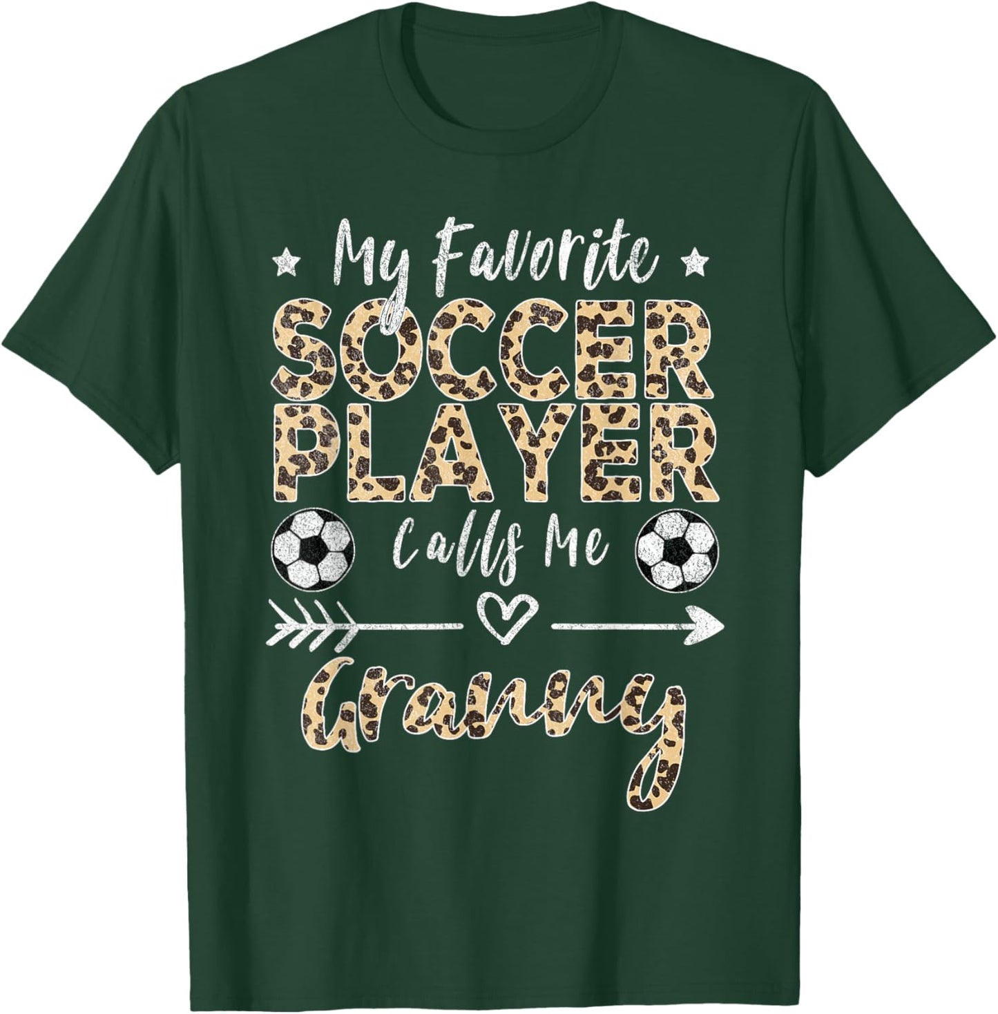 My Favorite Soccer Player Calls Me Granny Soccer T-Shirt - T-Shirt | Forest