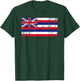 State of Hawaii Flag Hawaiian Flag Island Shirt Hawaii Love T-Shirt - T-Shirt | Forest