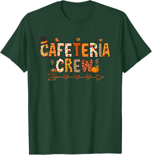 Thankful Lunch Squad Cafeteria Crew Fall Autumn Thanksgiving T-Shirt - T-Shirt | Forest