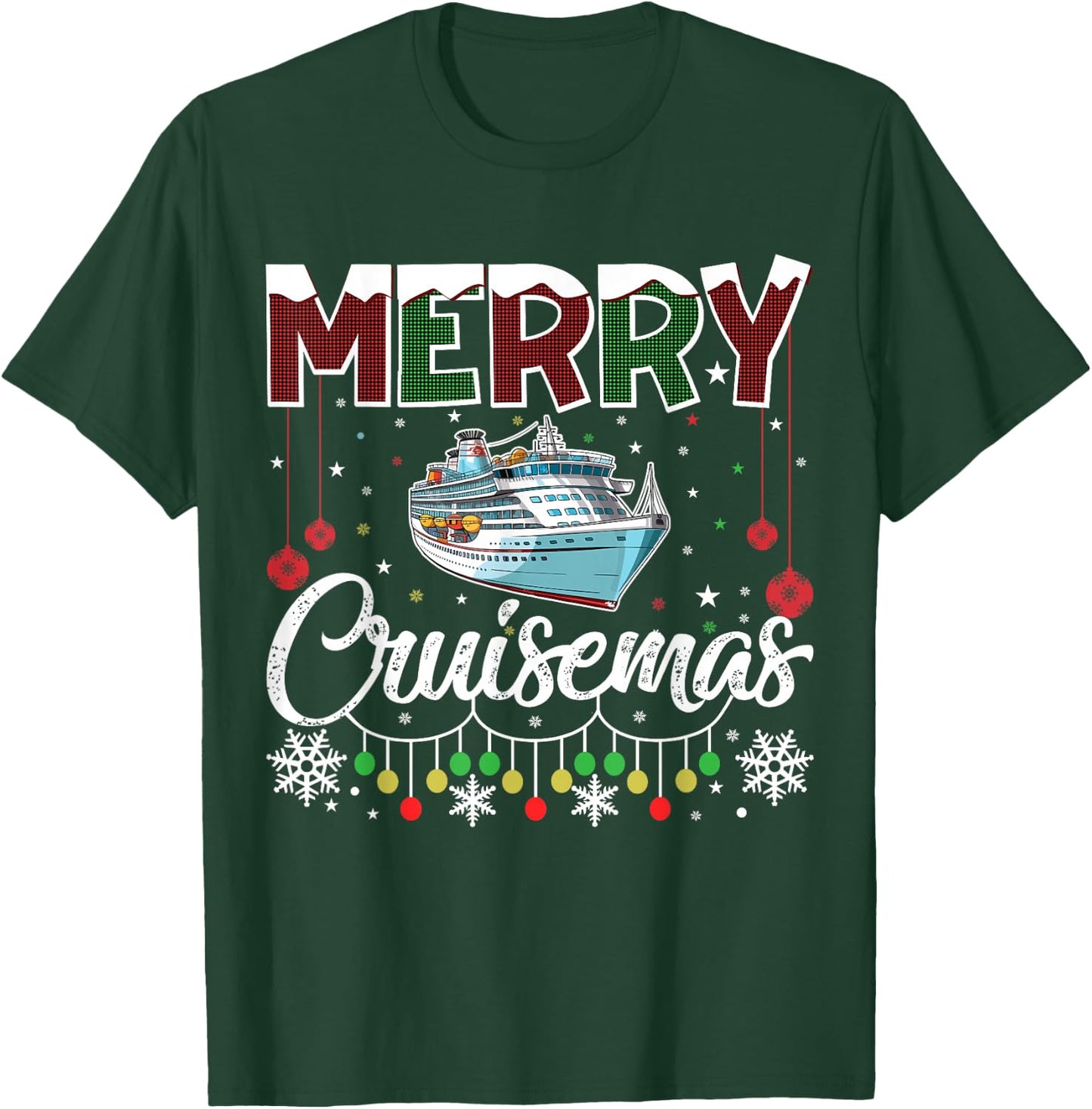 Merry Cruisemas - Cruise Mas T-Shirt - T-Shirt | Forest