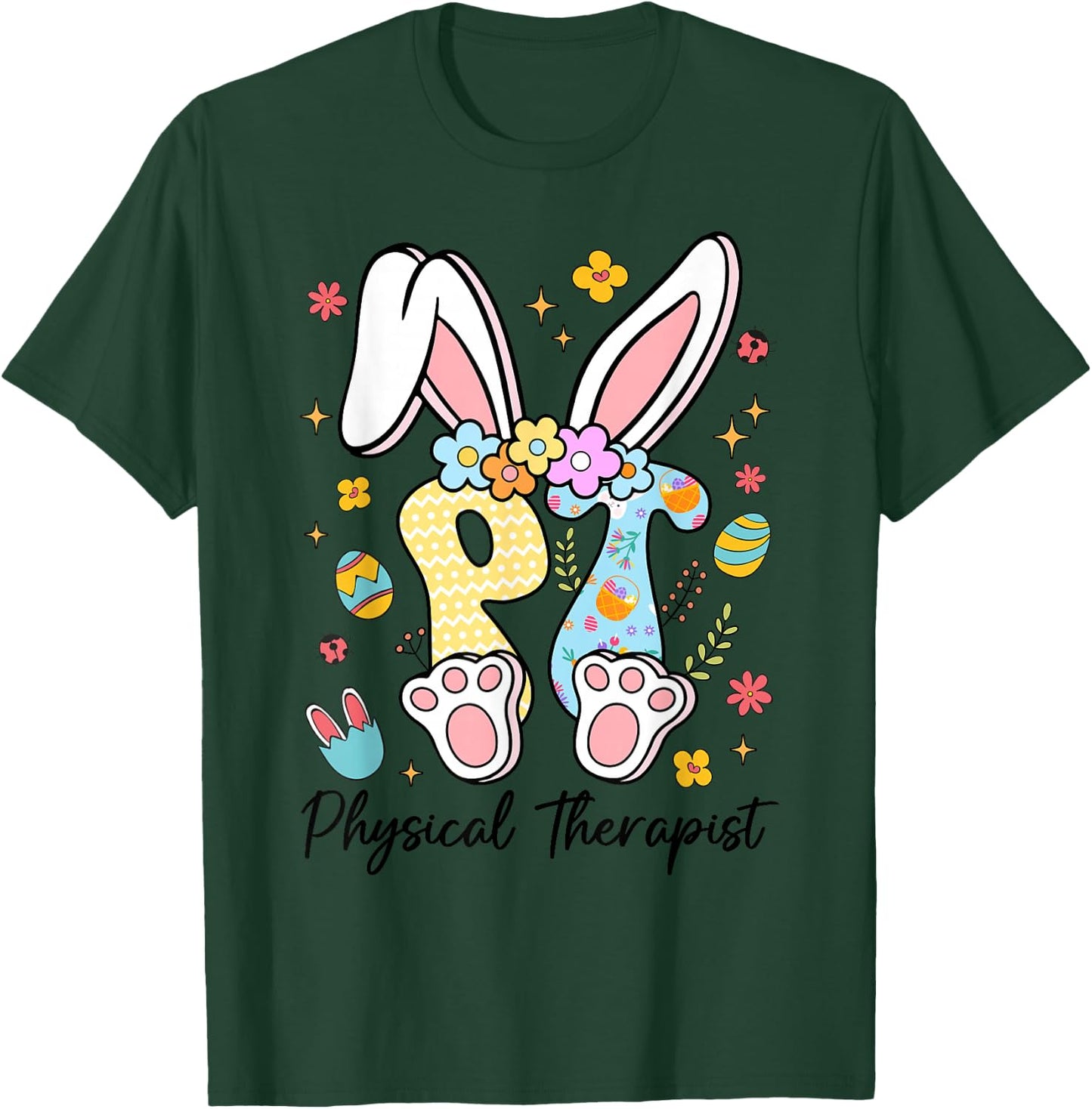 Happy Easter Physical Therapy PT Therapist Bunny Eggs T-Shirt - T-Shirt | Forest