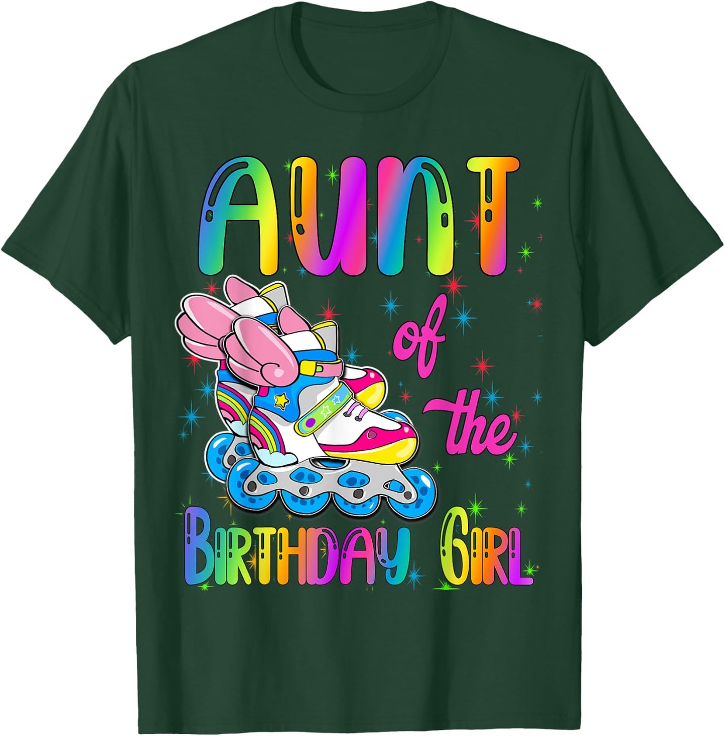 Aunt of the Birthday girl Rolling skate Family Party T-Shirt - T-Shirt | Forest
