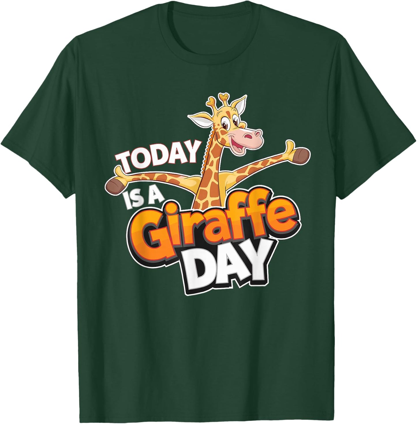 Childrens Today is a Giraffe Day Design | Kids Giraffe T-Shirt - T-Shirt | Forest