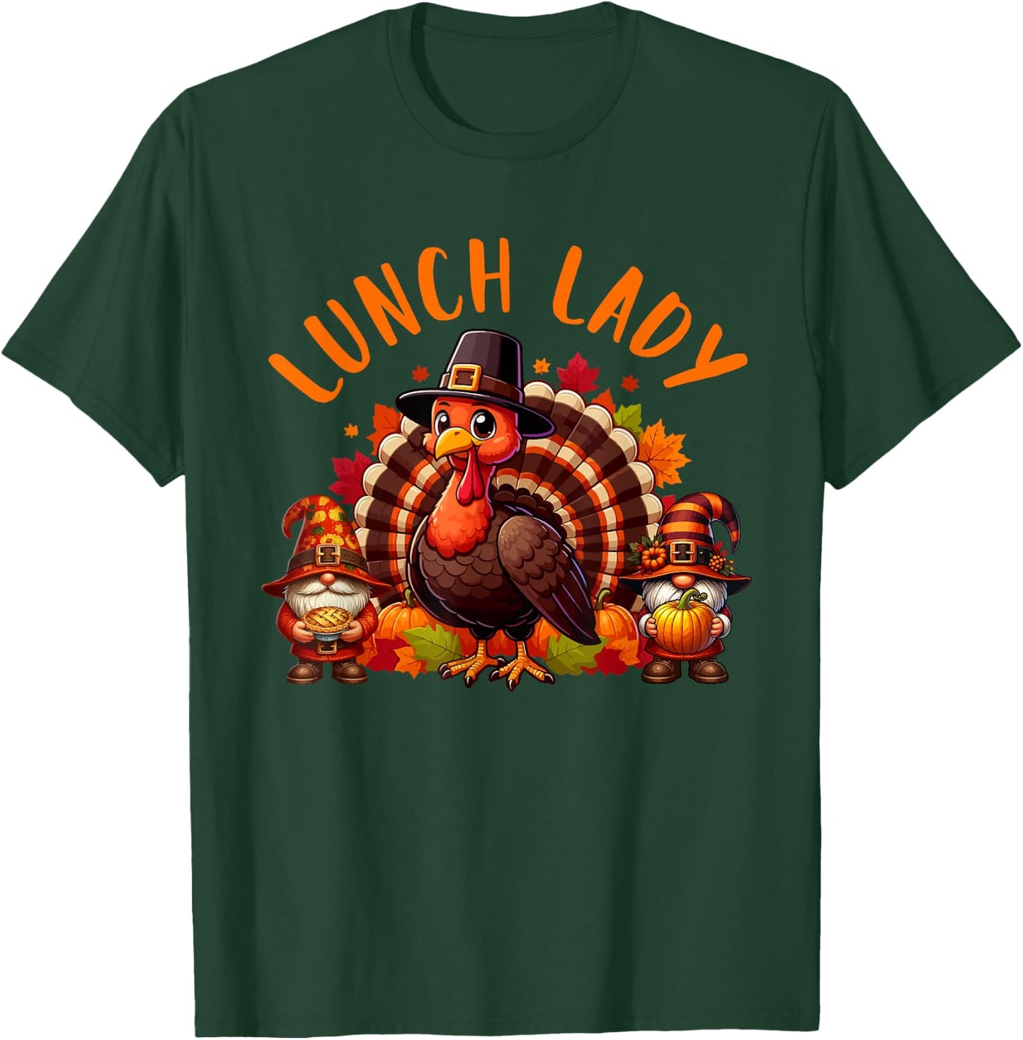 Lunch Lady Job Thanksgiving Turkey With Gnomes Fall Leaves T-Shirt - T-Shirt | Forest