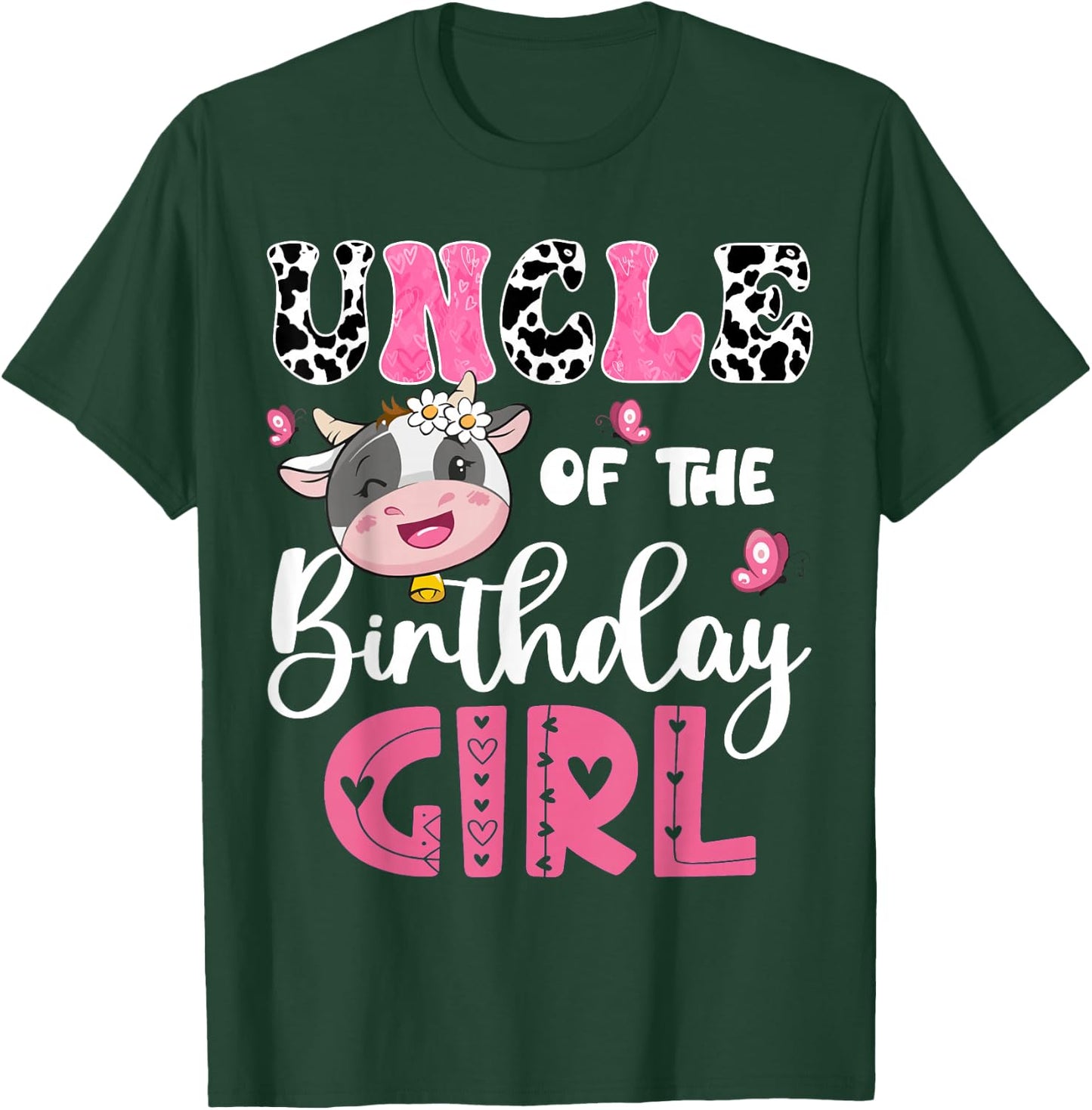 Uncle Of The Birthday Girl Farm Cow 1St Birthday Party T-Shirt - T-Shirt | Forest