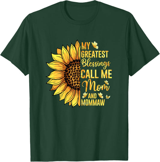 My Greatest Blessings Call Me Mom And Mommaw Mothers Day T-Shirt - T-Shirt | Forest