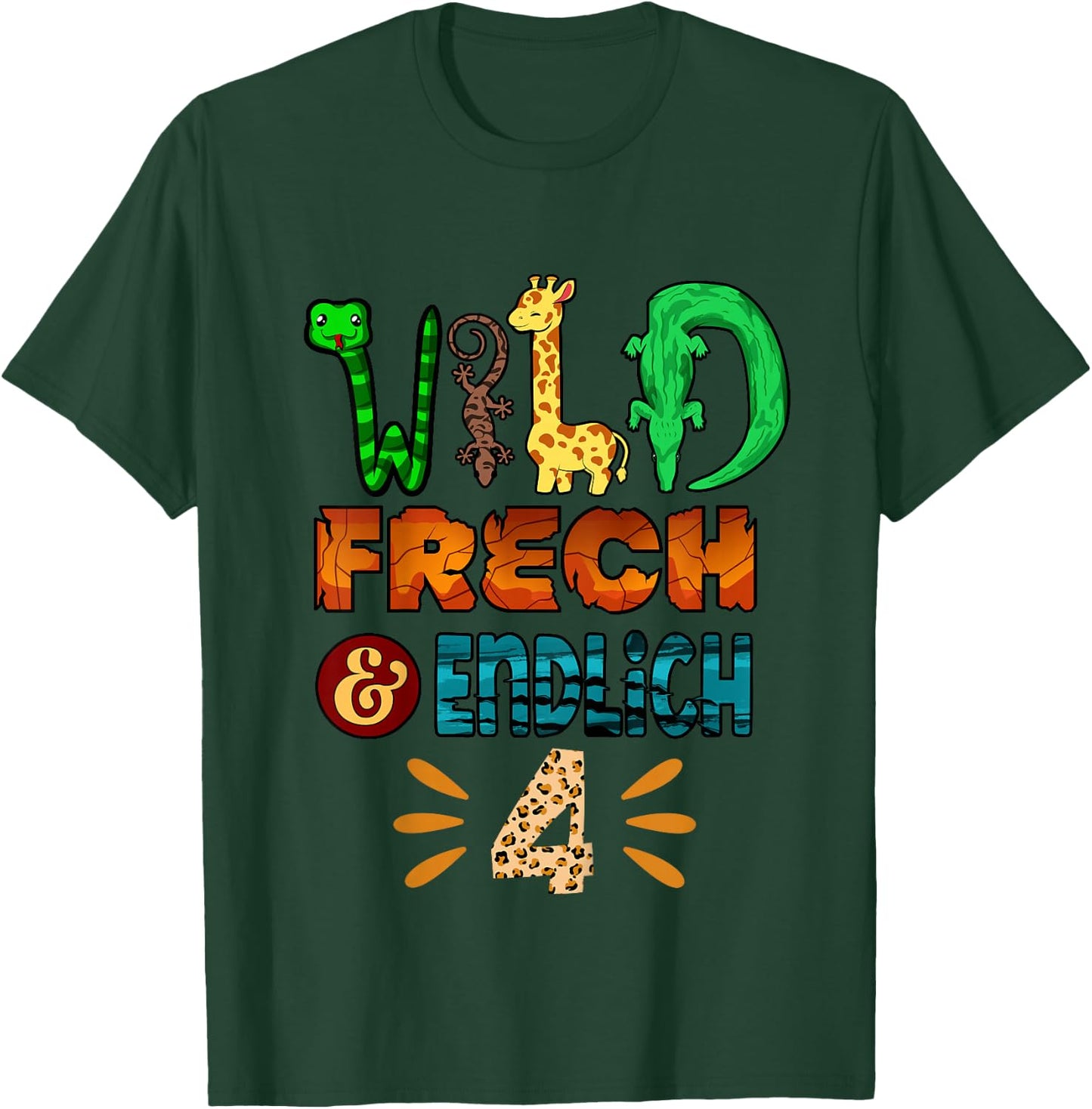 Wild Frech Und Endlich 4 Jahre Geburtstagsshirt Geburtstag T-Shirt - T-Shirt | Forest