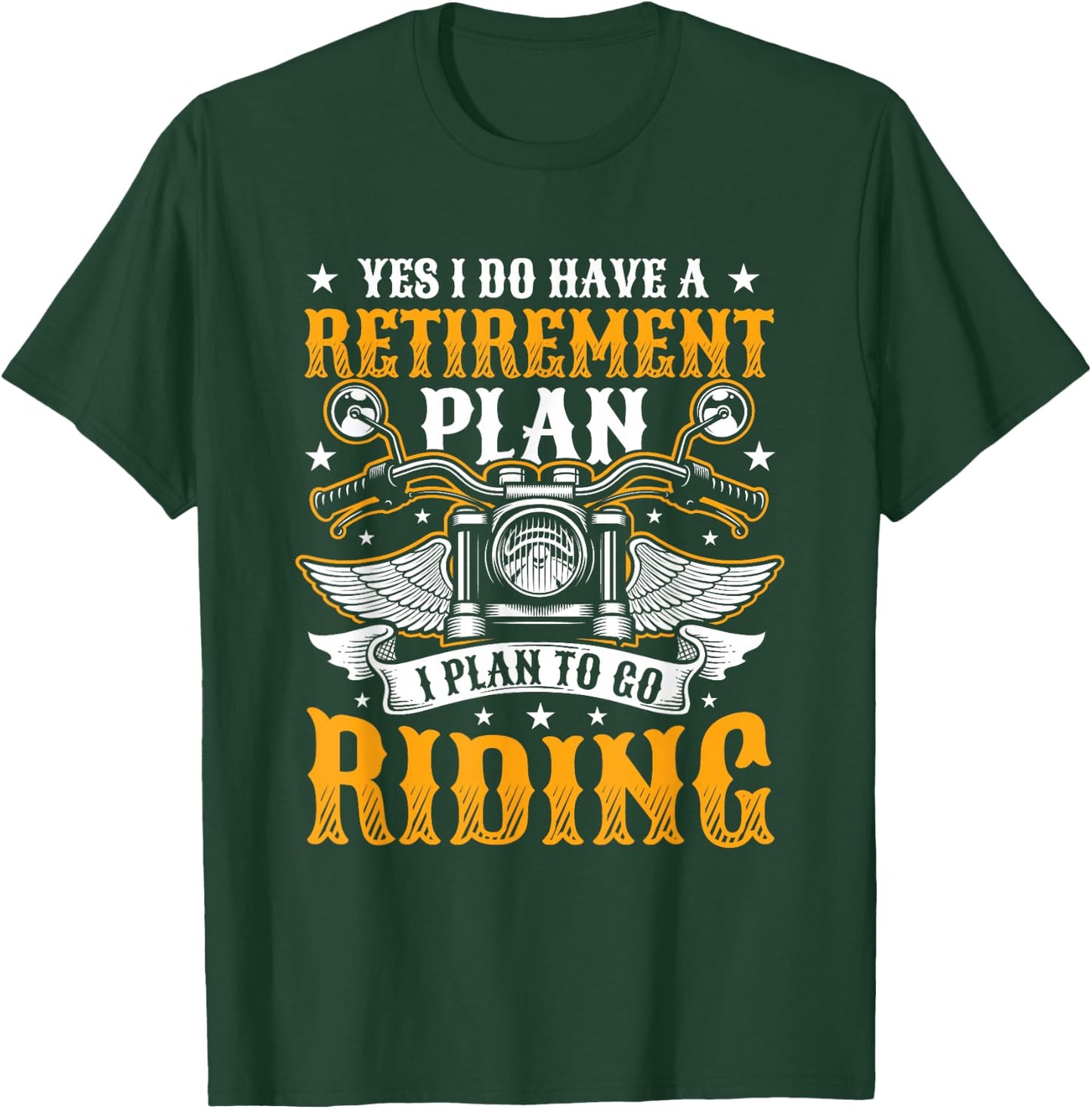Motorcyclist Retirement Plan T-Shirt - T-Shirt | Forest