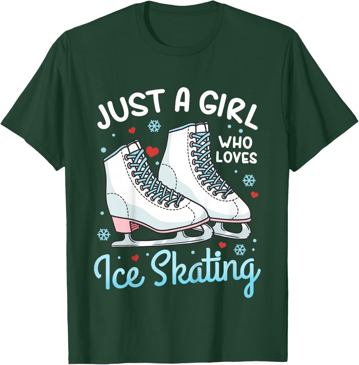 Kids Ice Skating Figure Skating Just a Girl Who Loves Ice Skating T-Shirt - T-Shirt | Forest