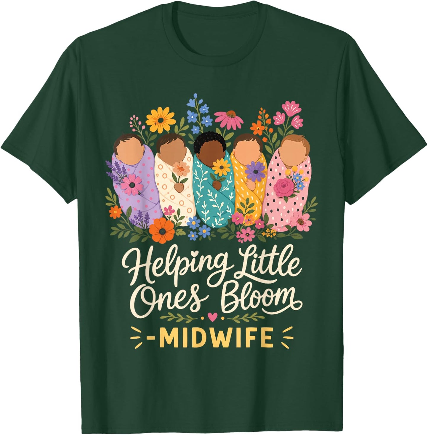 Midwife Cute Labor Delivery Baby Birth T-Shirt - T-Shirt | Forest