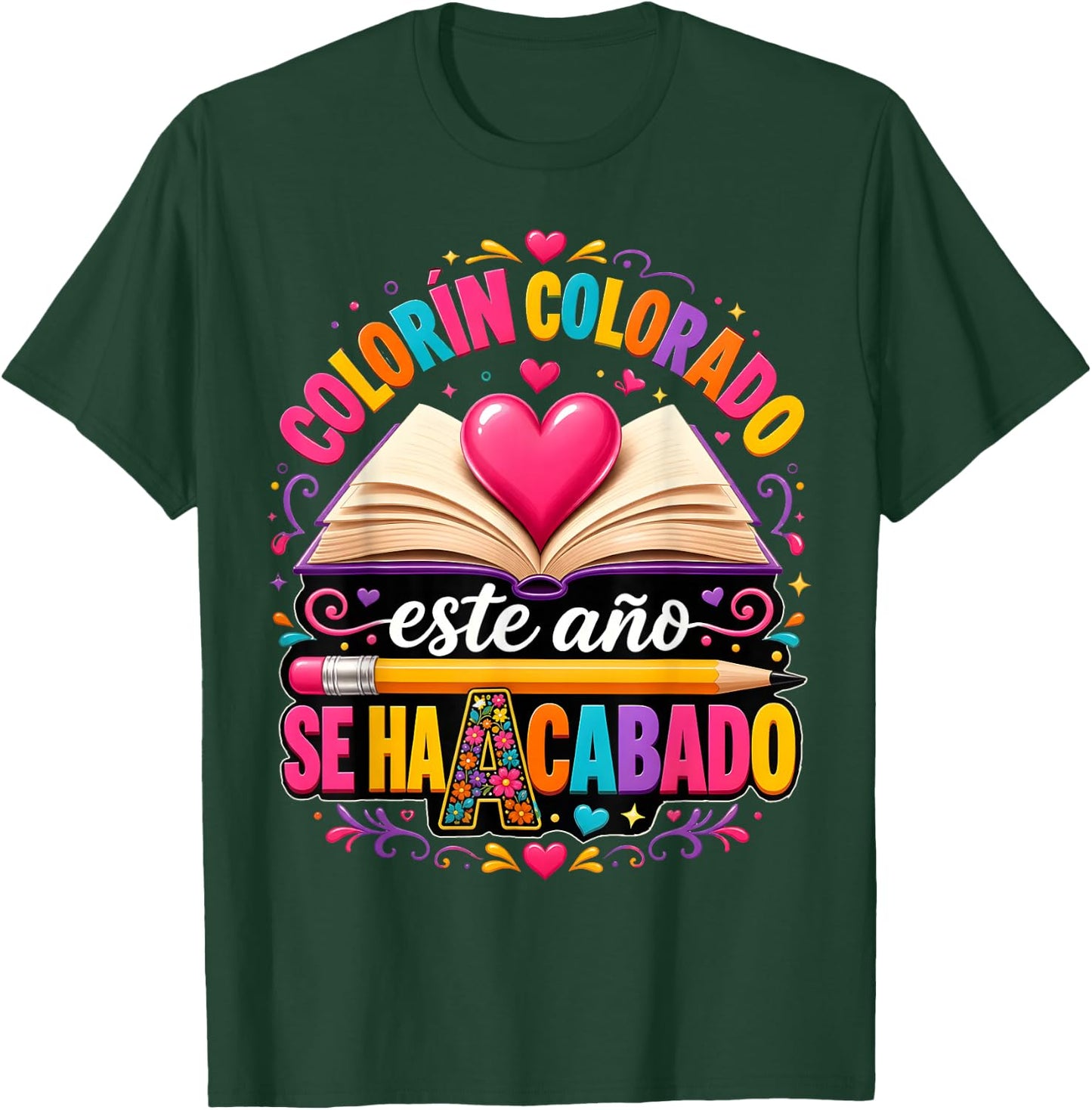 Colorin Colorado PNG, Este Año Se Ha Acabado Teacher Design T-Shirt - T-Shirt | Forest