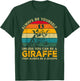 Always Be Yourself Unless You Can Be A Giraffe Funny Giraffe T-Shirt - T-Shirt | Forest