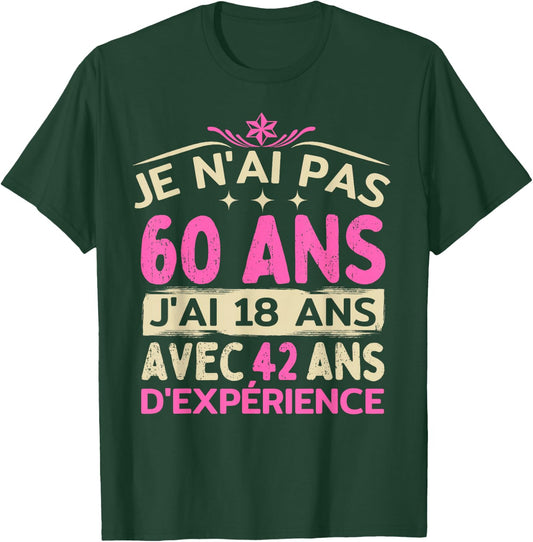 60 years old woman 1964 funny birthday gift i dont have 60 t shirt, Black T-Shirt - T-Shirt | Forest