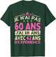 60 years old woman 1964 funny birthday gift i dont have 60 t shirt, Black T-Shirt - T-Shirt | Forest