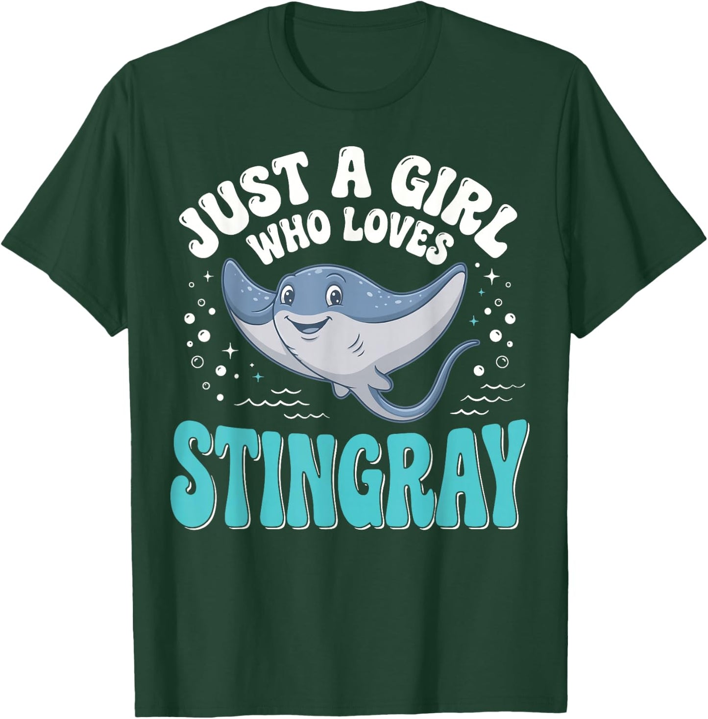 Just A Girl Who Loves Stingray T-Shirt - T-Shirt | Forest