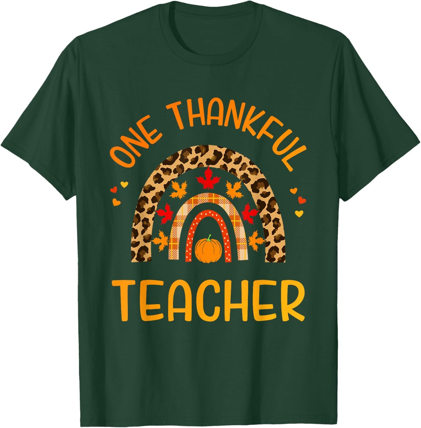 One Thankful Teacher with Leopard Rainbow for Thanksgiving T-Shirt - T-Shirt | Forest