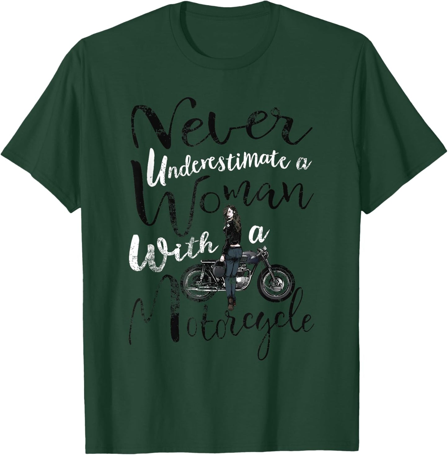Never Underestimate A Woman With a Motorcycle Funny Quote T-Shirt - T-Shirt | Forest