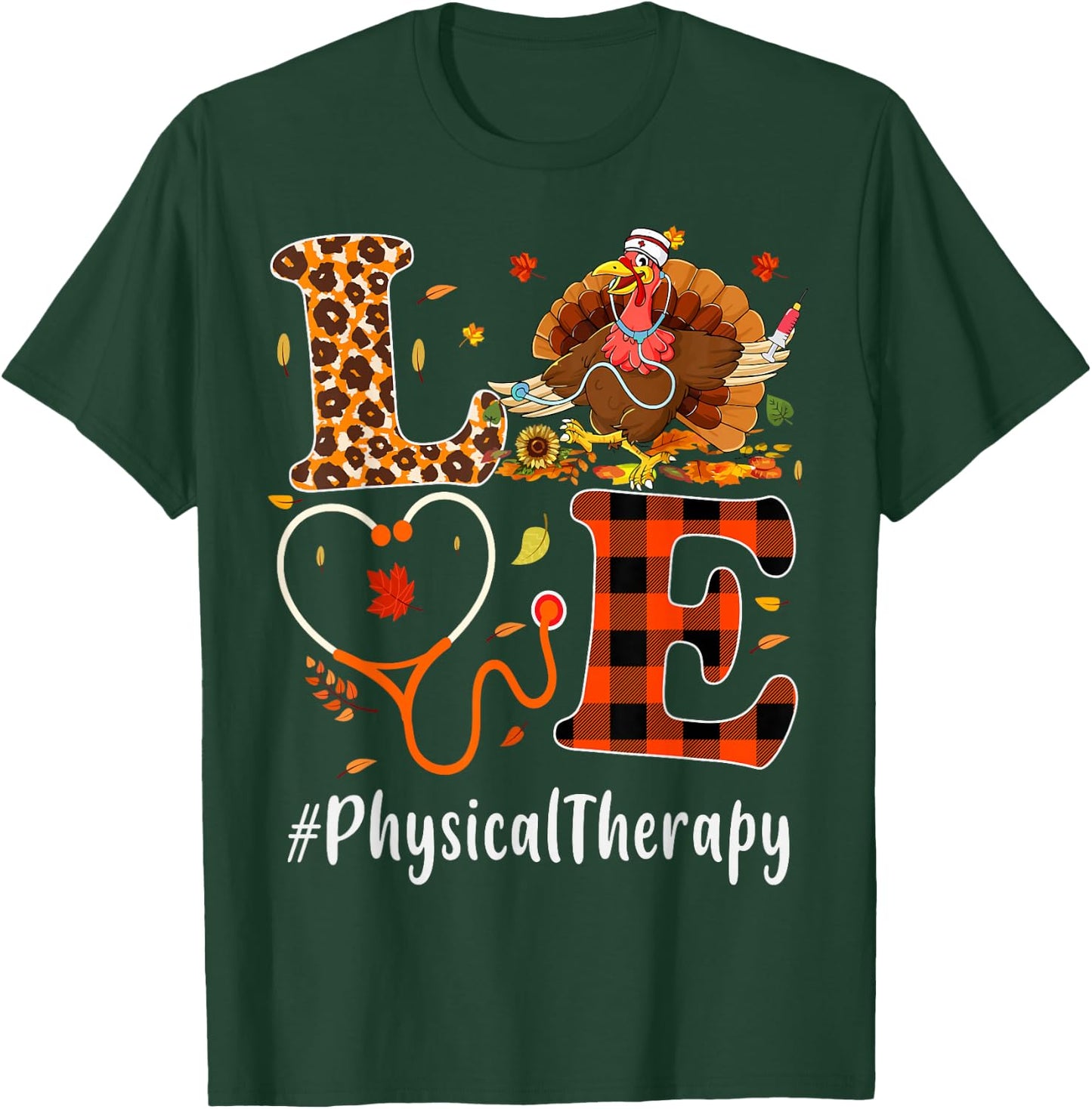 Physical Therapy Love Thanksgiving Leopard Funny Turkey T-Shirt - T-Shirt | Forest