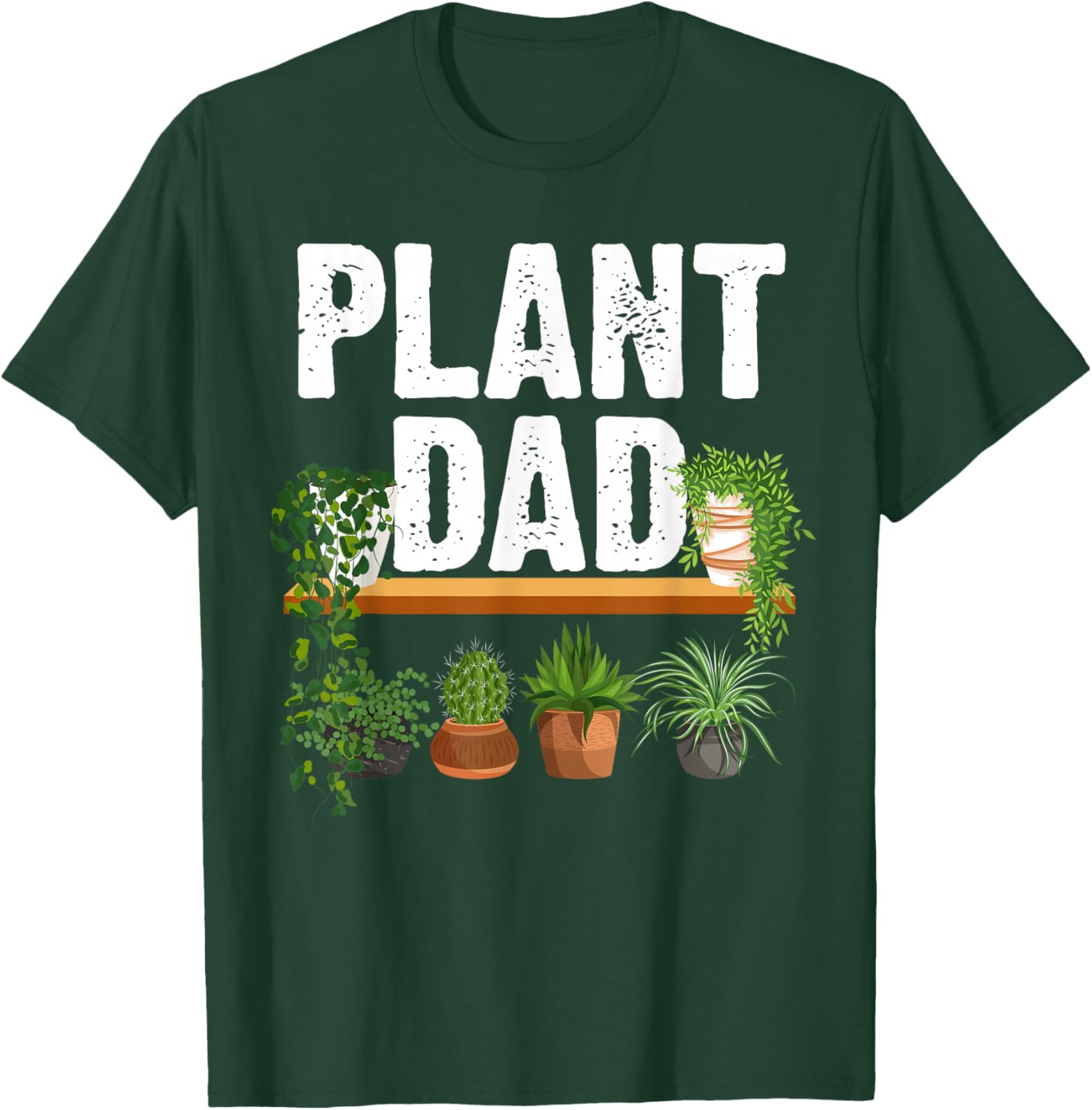 Funny Plant Dad Art For Daddy Men Papa Gardening Plant Lover T-Shirt - T-Shirt | Forest