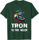 TRX Tron to the Moon Shirt, Funny Tron Astronaut Space Suit T-Shirt - T-Shirt | Forest