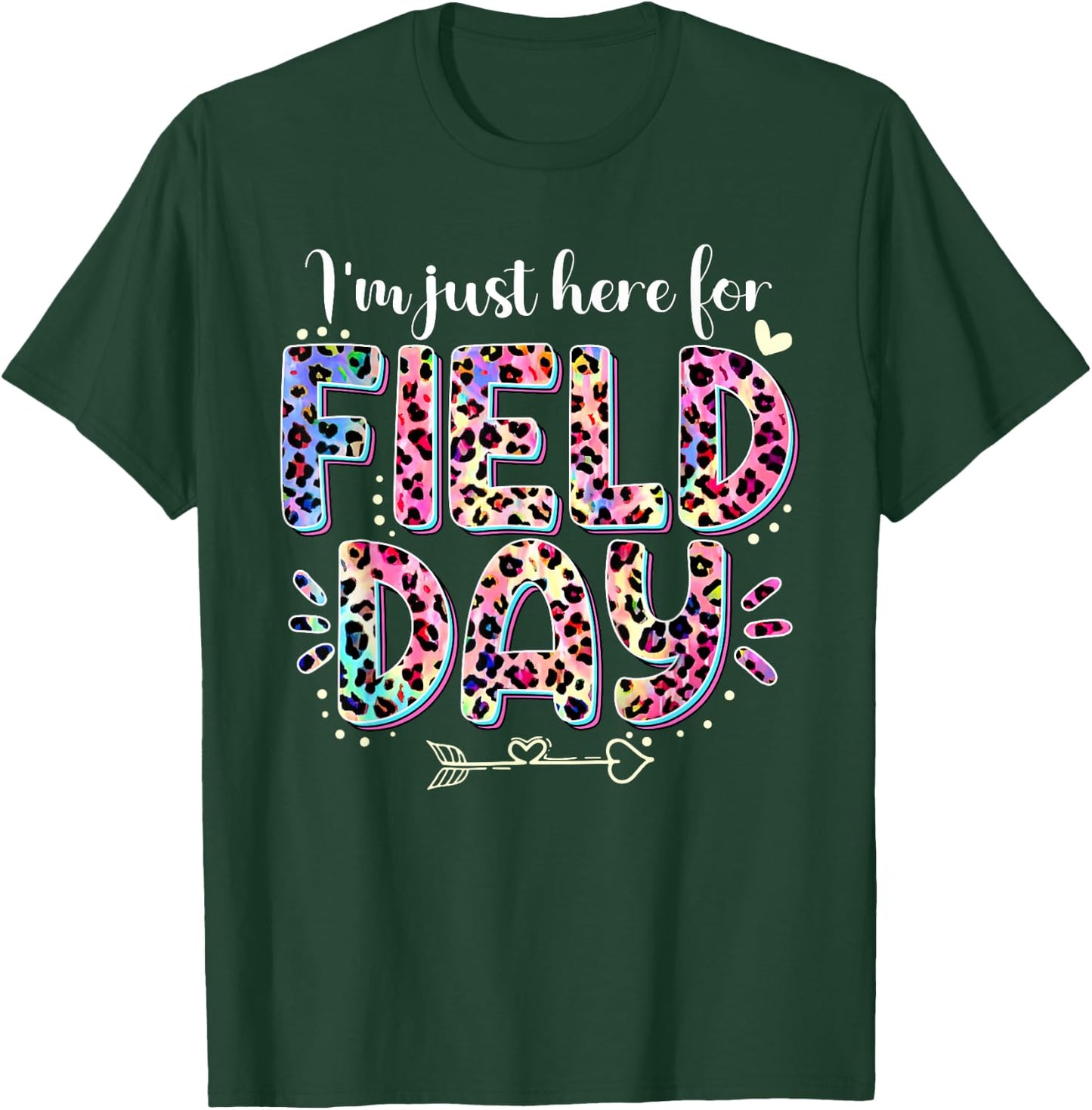 I'm Just Here For Field Day Leopard Tie Dye Last Day School T-Shirt - T-Shirt | Forest