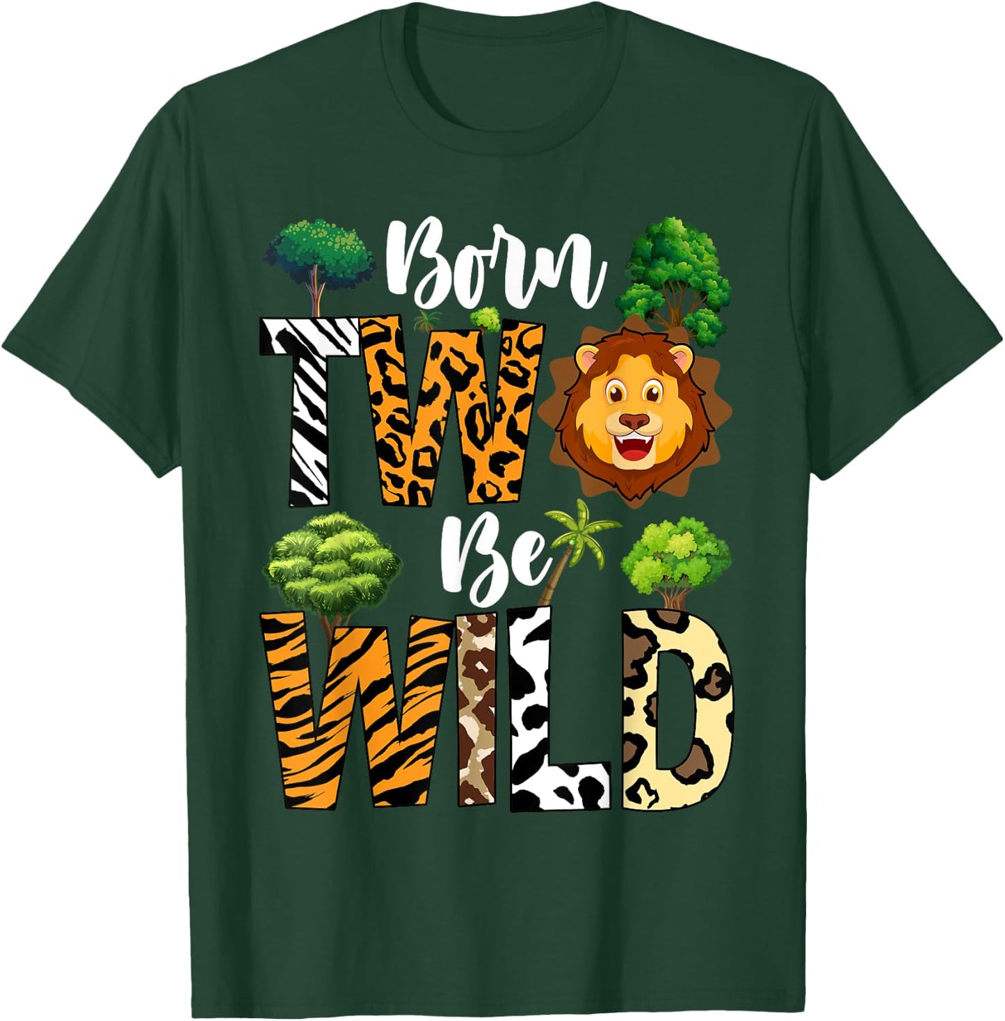 Kids Born 2 Wild Birthday Decorations Girl Boy Baby Lion T-Shirt - T-Shirt | Forest