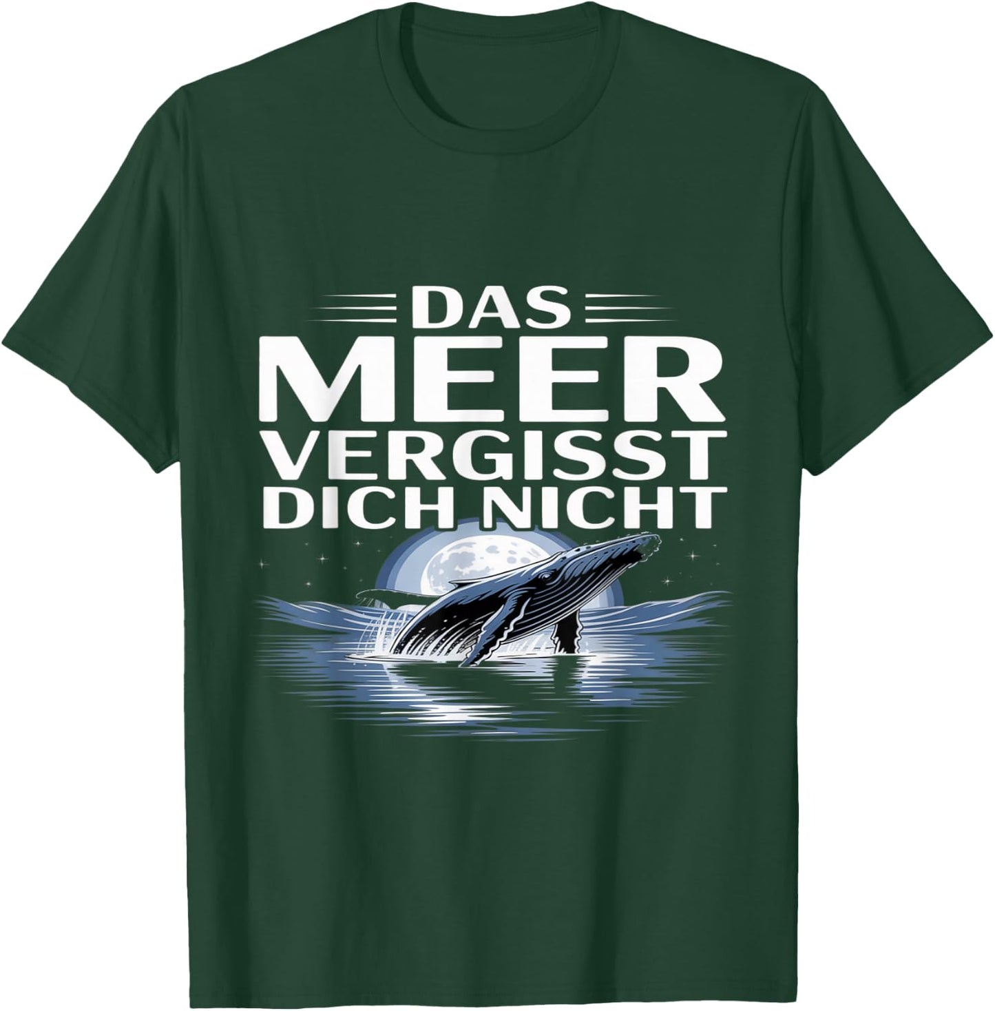 Das Meer Vergisst Dich Nicht Timmy Hope Buckelwal T-Shirt - T-Shirt | Forest