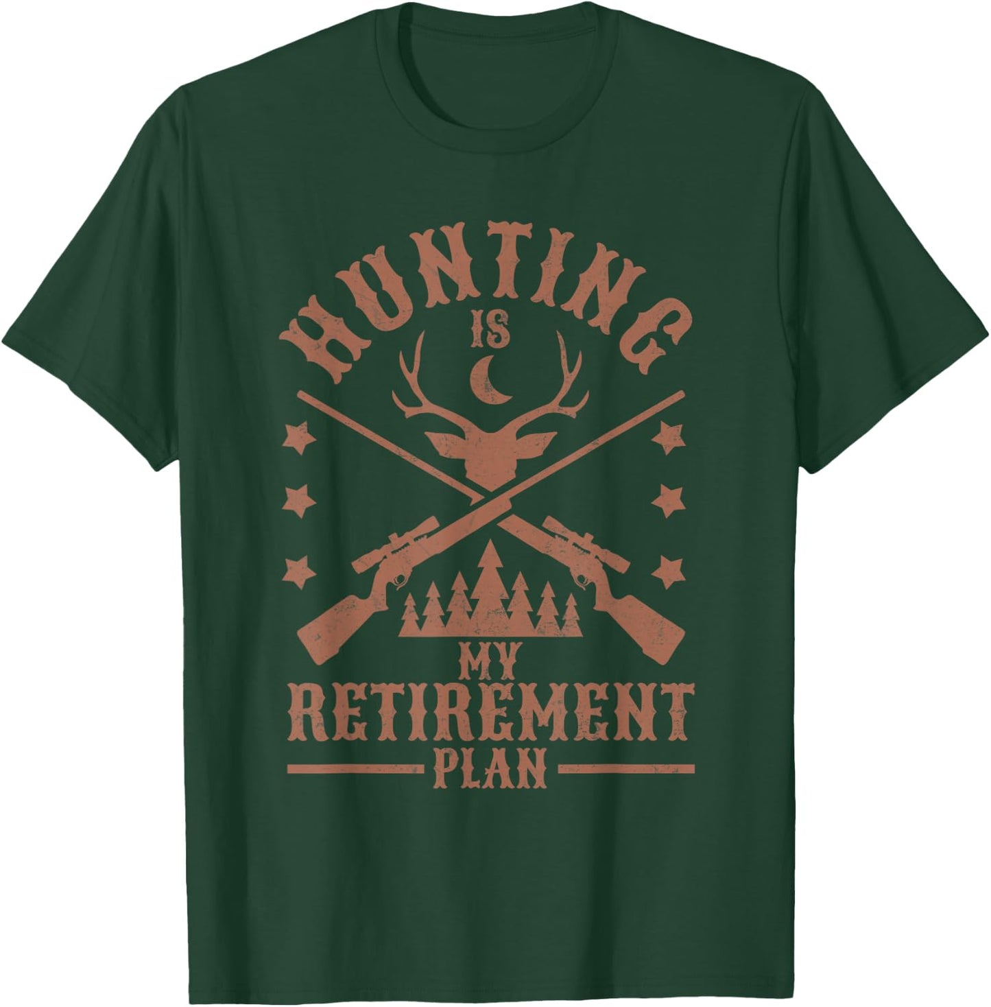 Funny Dad Retired Grandpa Hunting is My Retirement Plan T-Shirt - T-Shirt | Forest