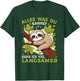 Sloth Sleep Shirt "Alles Was Du Kannst" Funny Sloth , black T-Shirt - T-Shirt | Forest