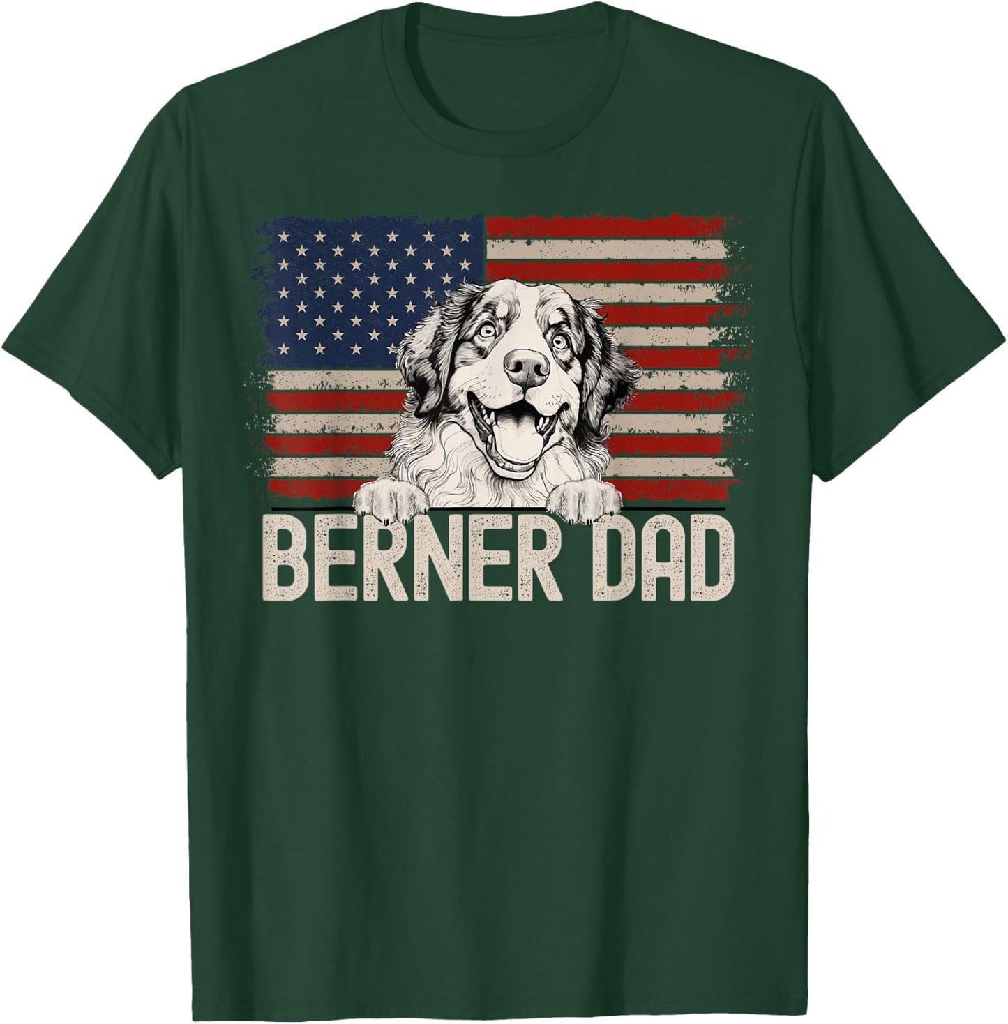Best Dog Dad Ever American Flag - Berner Dad T-Shirt - T-Shirt | Forest