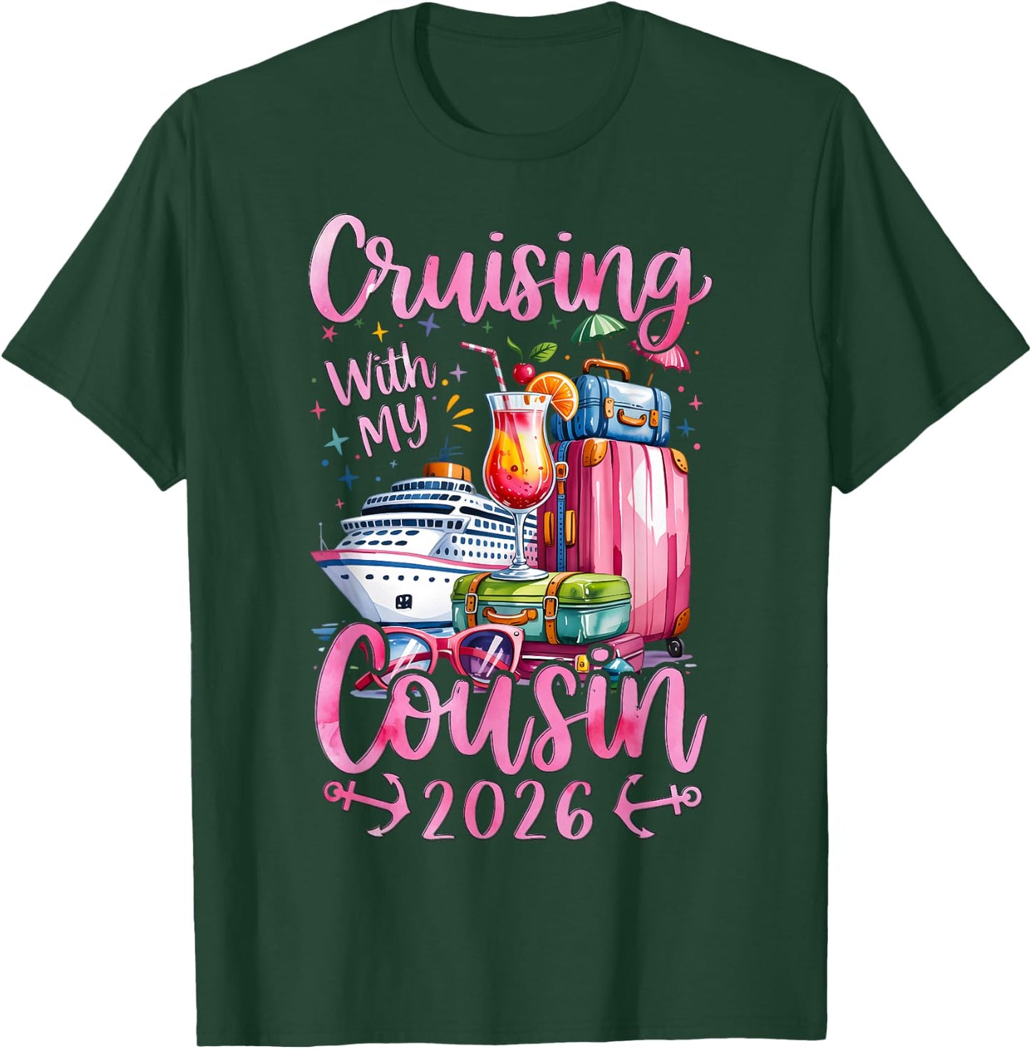 Cousins Cruise Trip Matching Cruising with My Cousin 2026 T-Shirt - T-Shirt | Forest