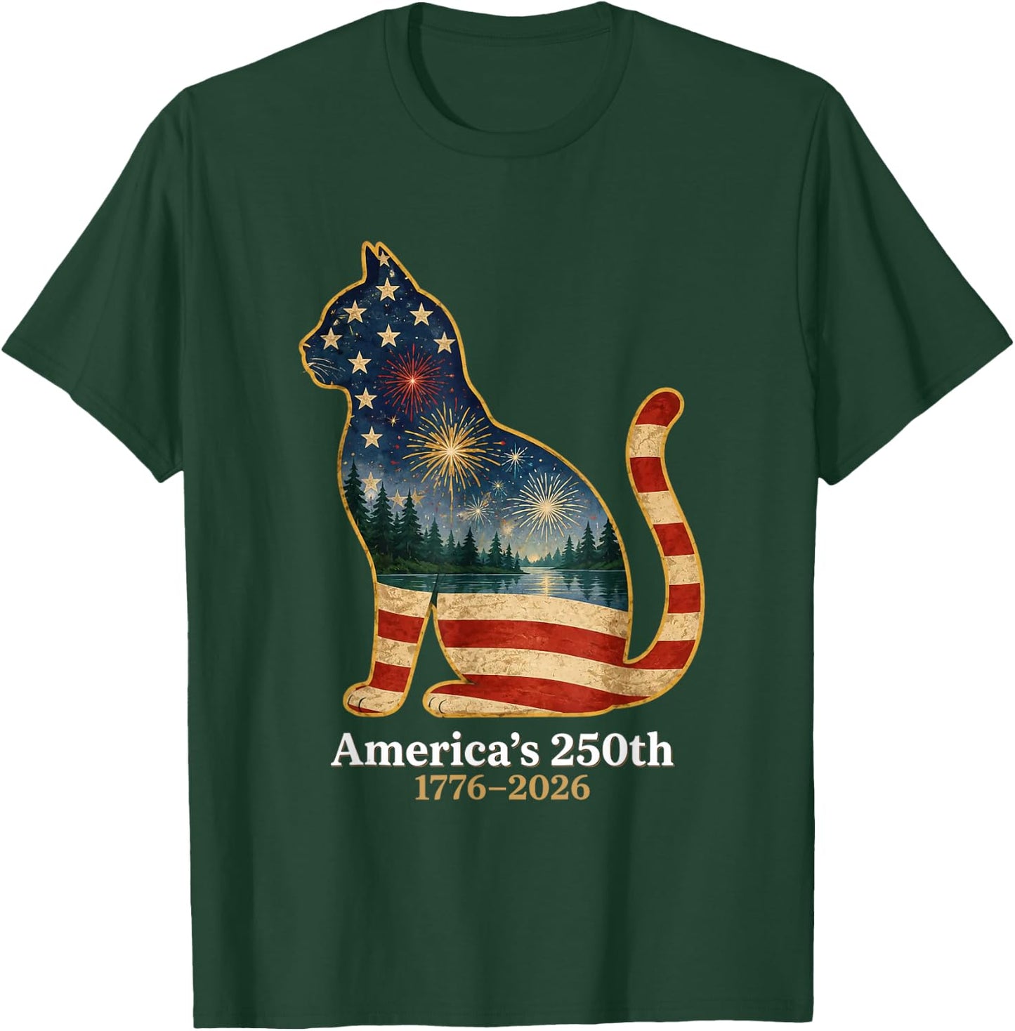 Patriotic Cat America's 250th Anniversary 1776 2026 T-Shirt - T-Shirt | Forest