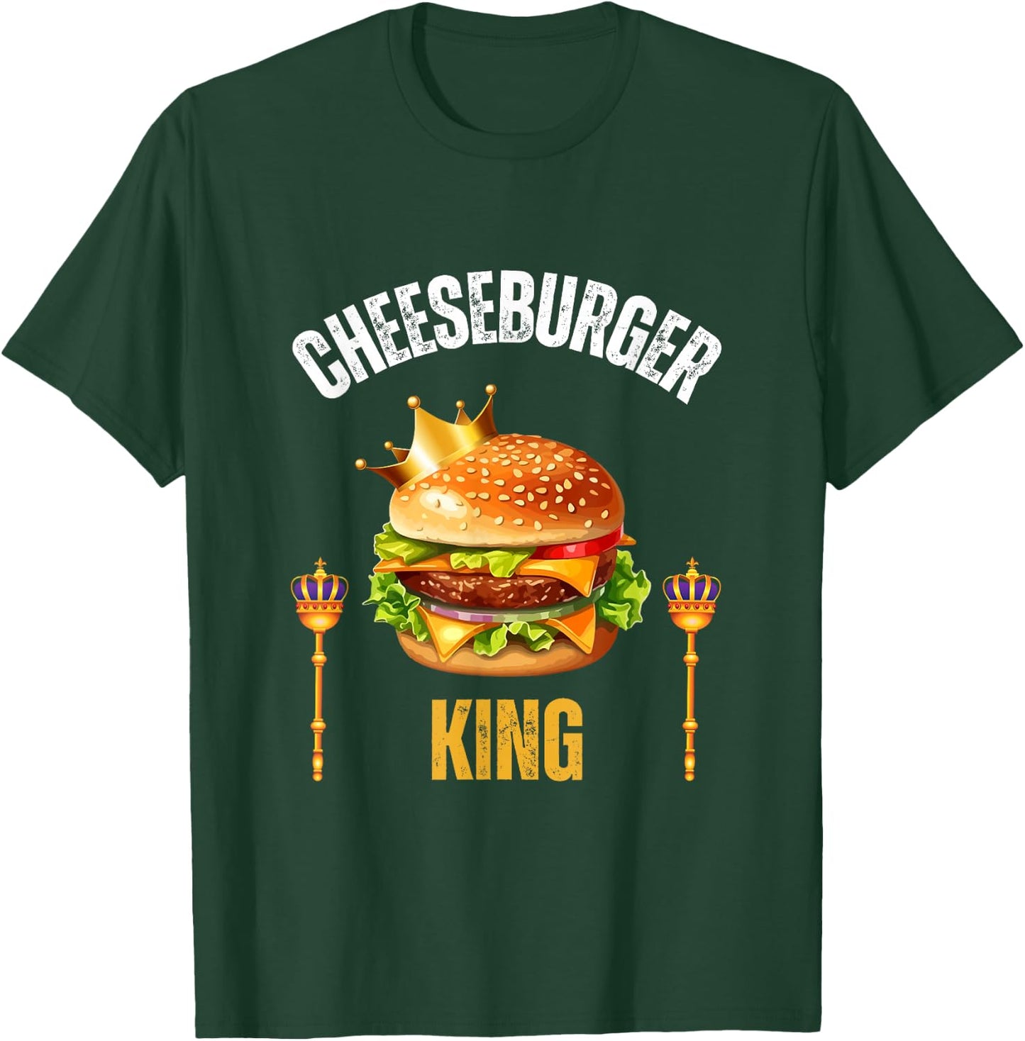 Cheeseburger King Funny Cheeseburger Lover Humor T-Shirt - T-Shirt | Forest