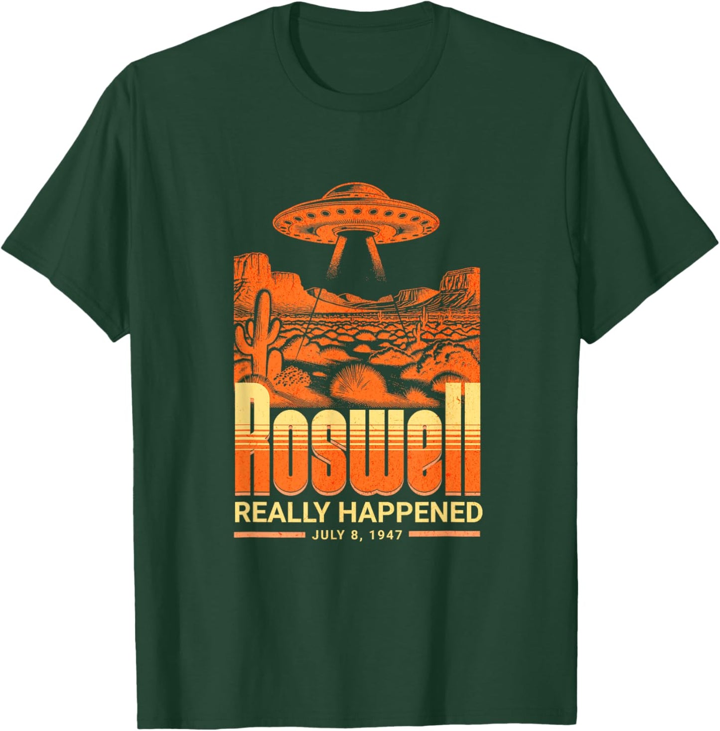 Roswell Really Happened July 8 1947 Funny Alien UFO T-Shirt - T-Shirt | Forest