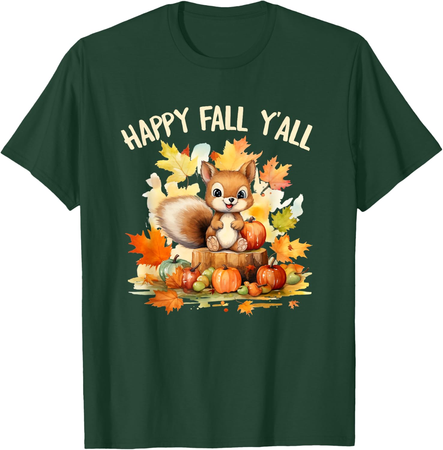 Happy Fall Squirrel Pumpkin Fall Outfits Autumn Thanksgiving Men Women Girls Kids T-Shirt - T-Shirt | Forest