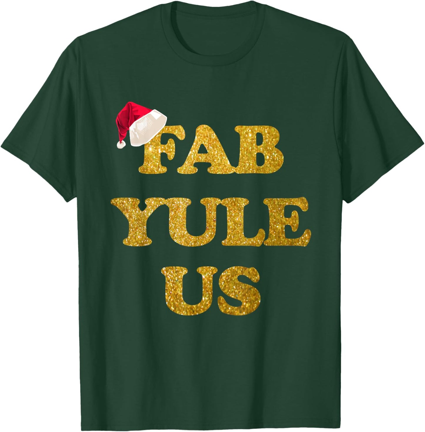 Funny Festive Fab-YULE-us Christmas Shirt Fabulous Yule Xmas T-Shirt - T-Shirt | Forest