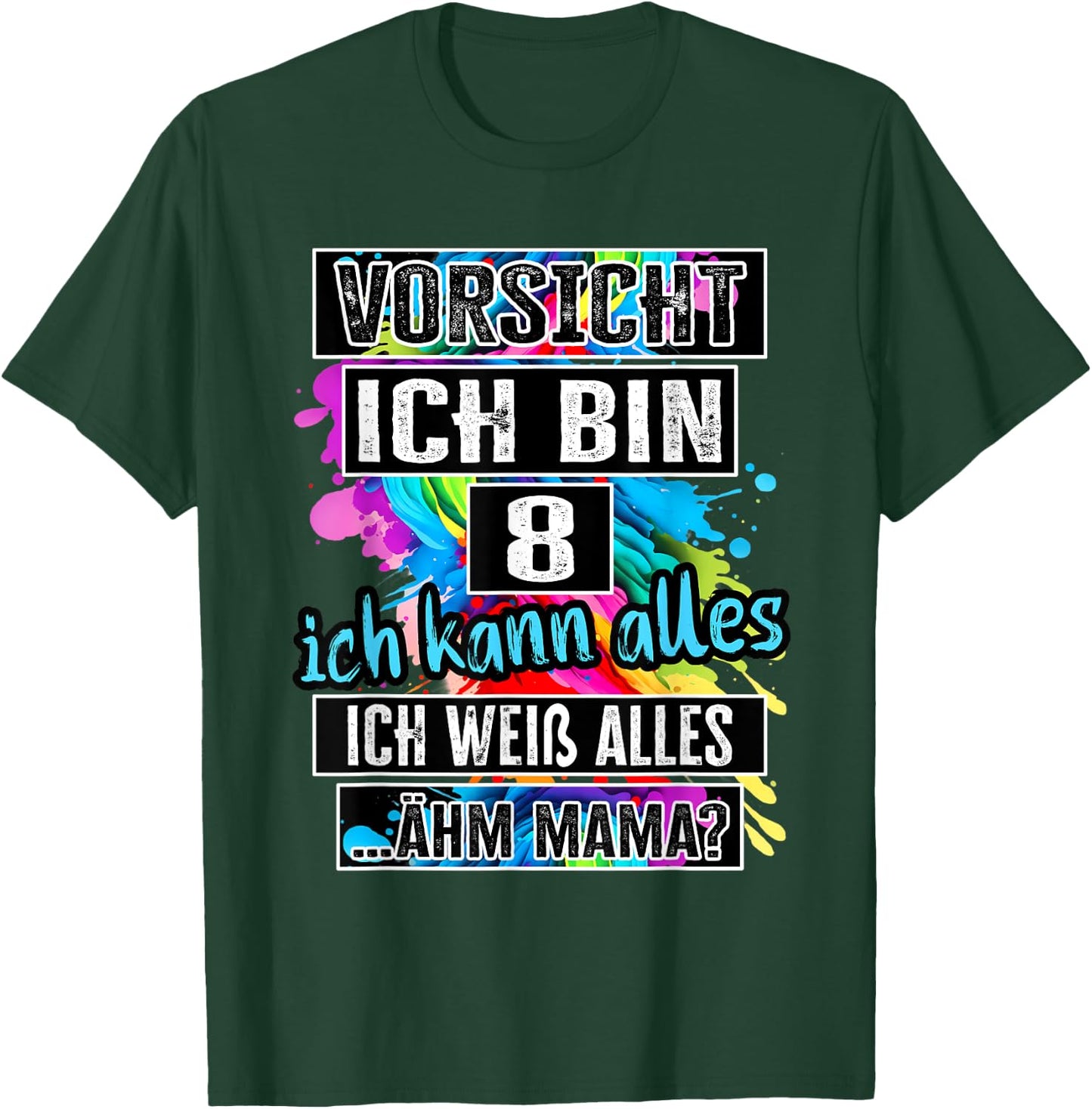 8th Birthday Girl Boy Vorsicht Ich Bin 8 Years , black T-Shirt - T-Shirt | Forest