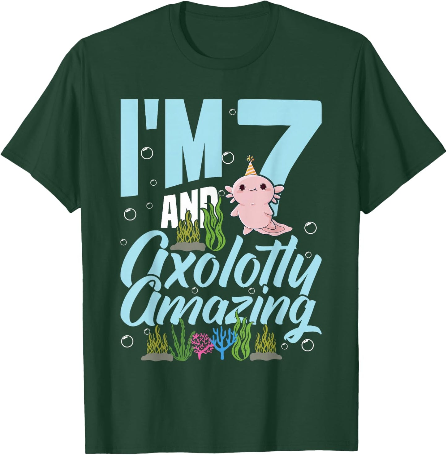 I'm 7 and axolotly Amazing 7th Birthday Kids Axolotl T-Shirt - T-Shirt | Forest
