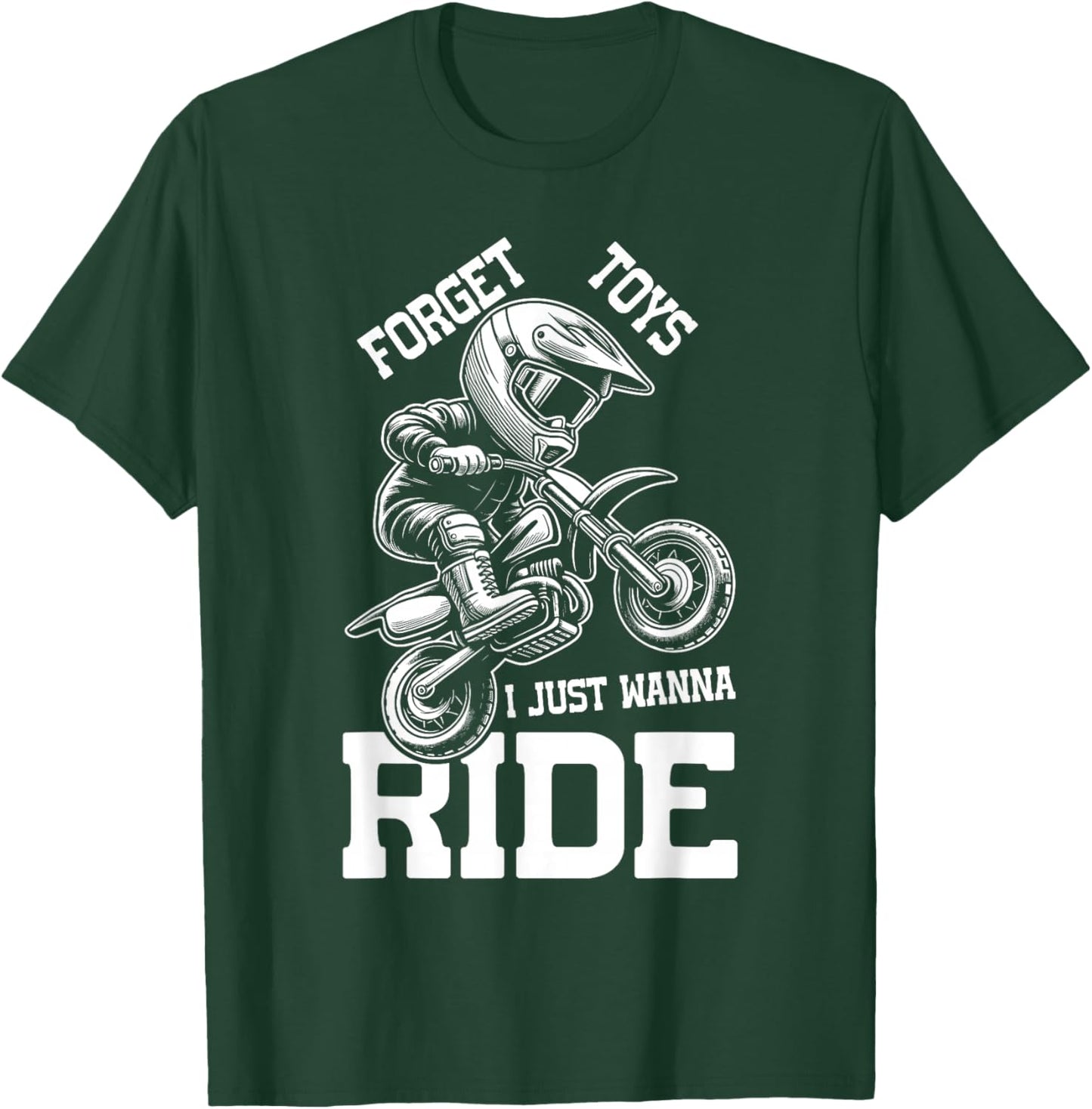 Forget toys i just wanna ride Dirt bike for boys toddler T-Shirt - T-Shirt | Forest