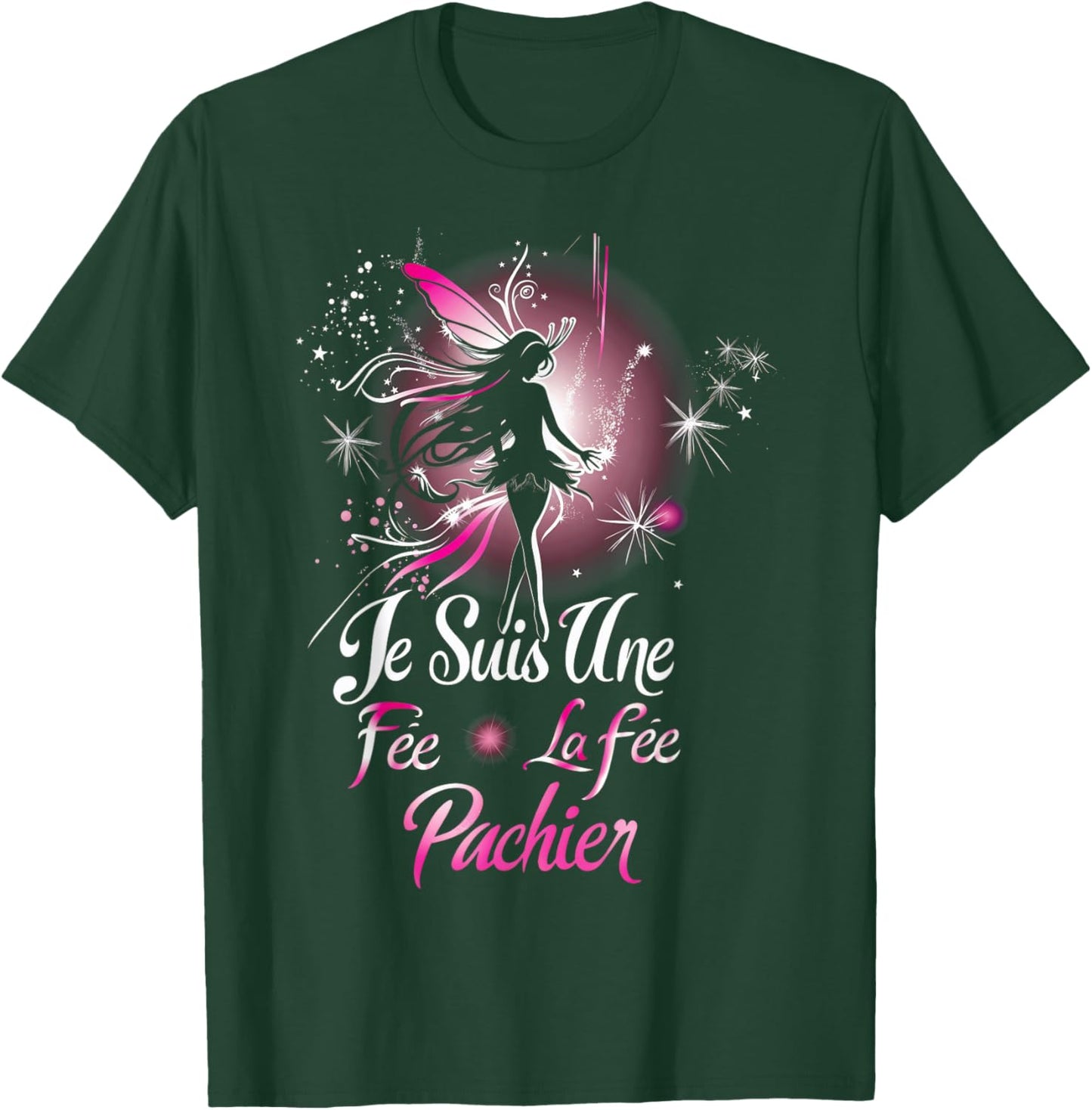 Je Suis Une Fée La Fée Pachier Humour Gift Funny , Black, S T-Shirt - T-Shirt | Forest