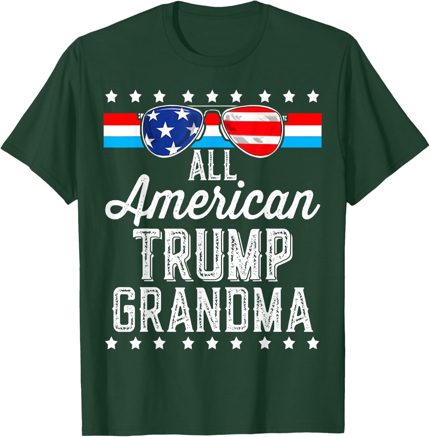 All American Trump Grandma American Flag Sunglasses Trump T-Shirt - T-Shirt | Forest