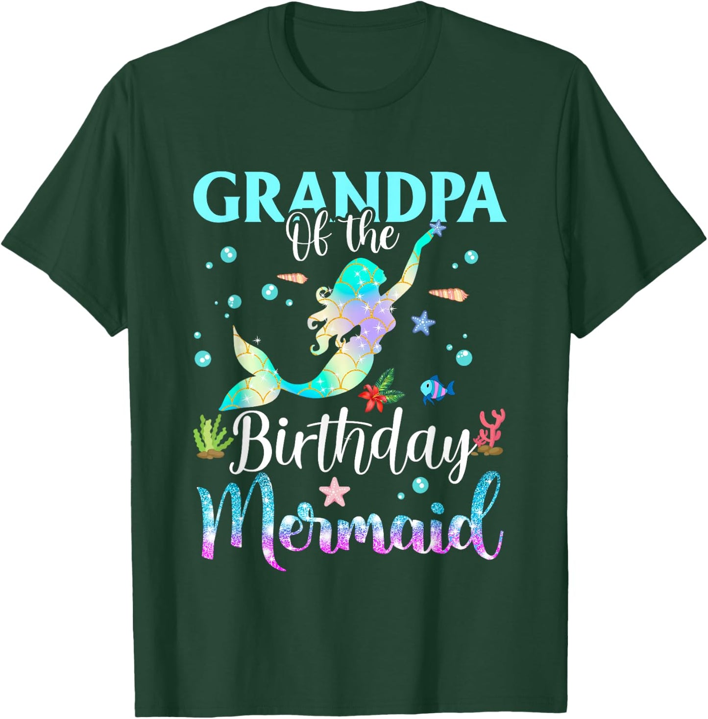 Grandpa Of The Birthday Mermaid Funny Matching Family Party T-Shirt - T-Shirt | Forest