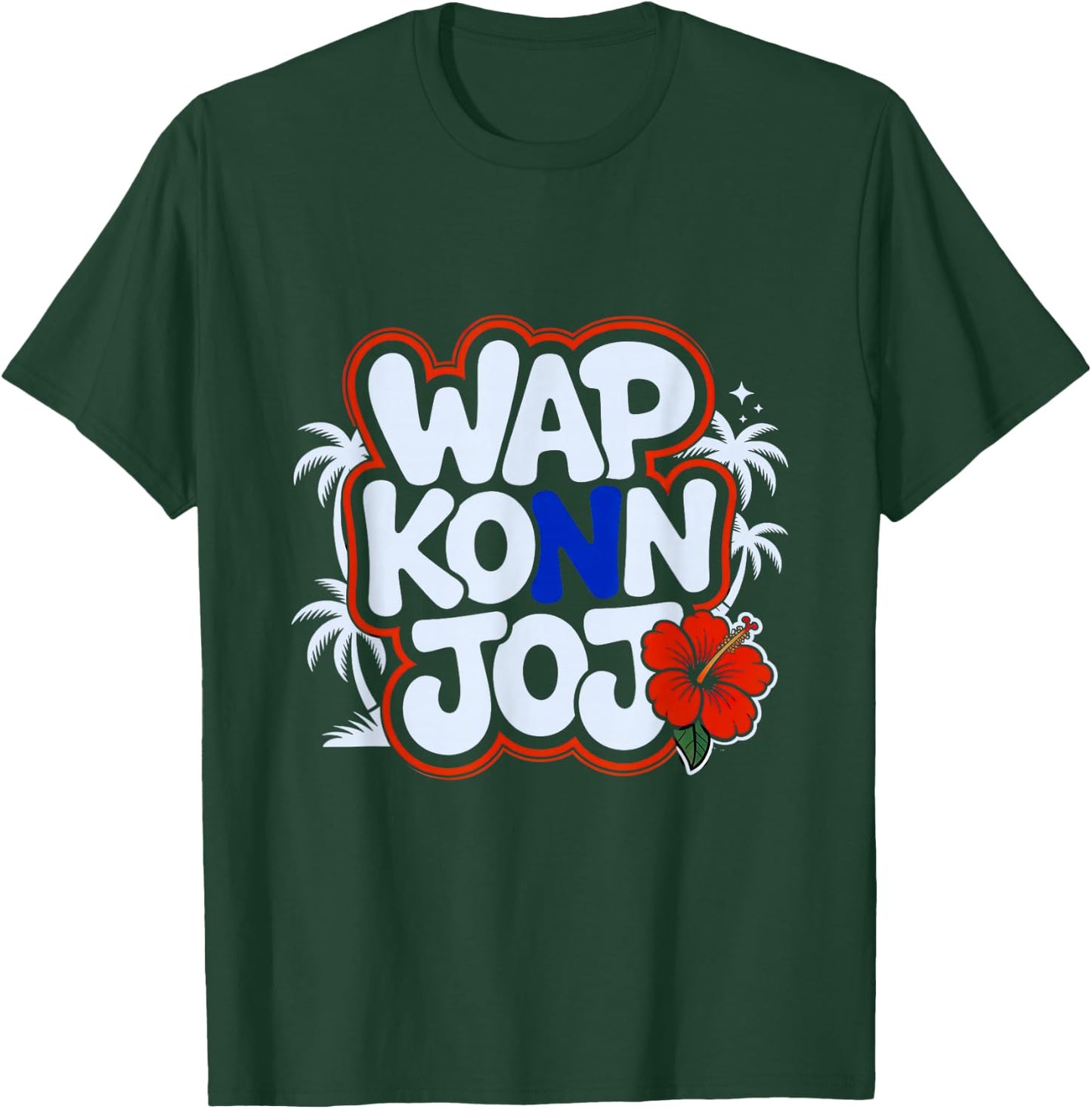 Haiti Creole Heritage Wap Konn Joj Haitian Saying Pride T-Shirt - T-Shirt | Forest