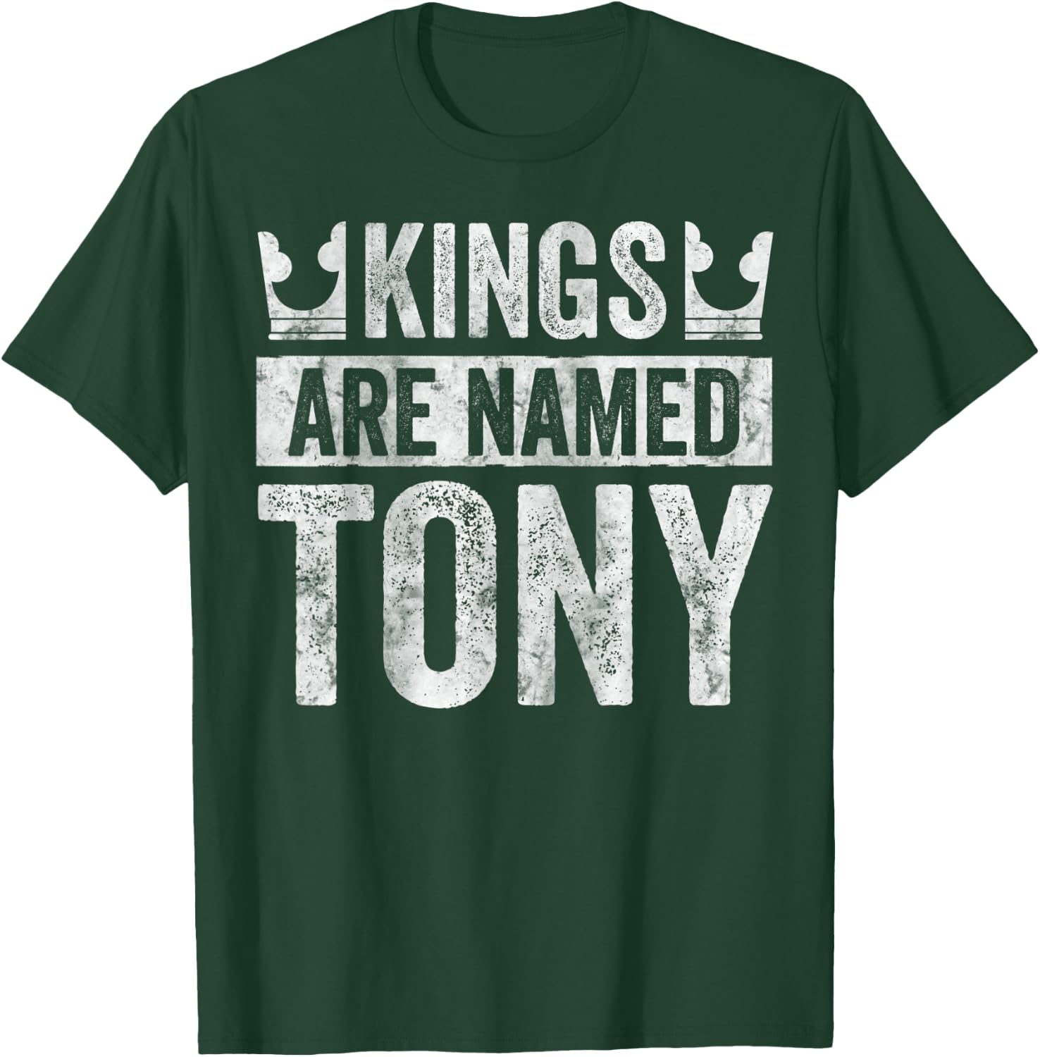 Funny Personalized Name Shirt Kings Are Named Tony T-Shirt - T-Shirt | Forest