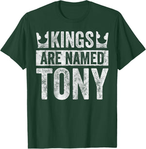 Funny Personalized Name Shirt Kings Are Named Tony T-Shirt - T-Shirt | Forest