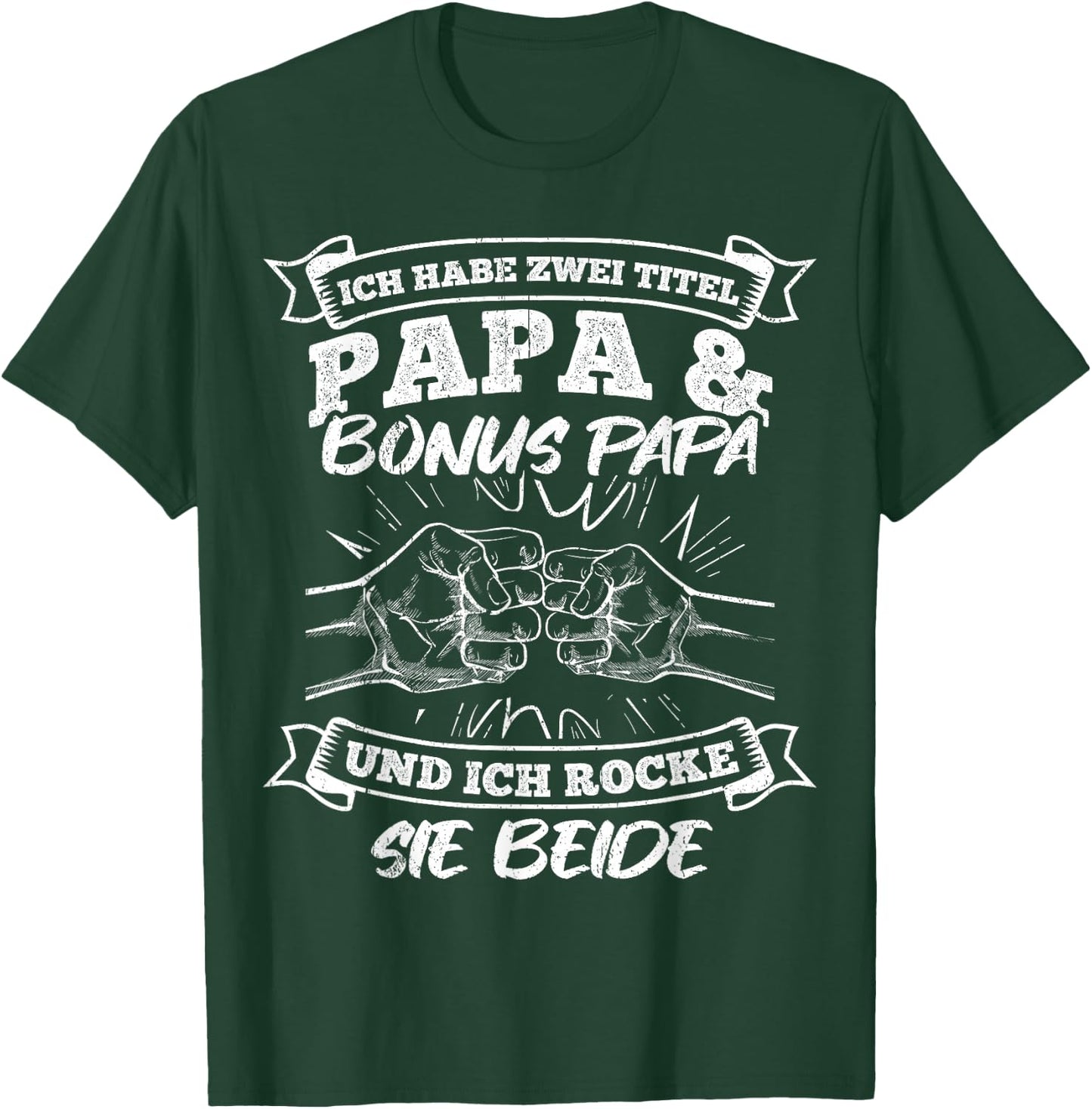 Ich Habe Zwei Titel Papa Und Bonuspapa & Ich Rocke Beide T-Shirt - T-Shirt | Forest