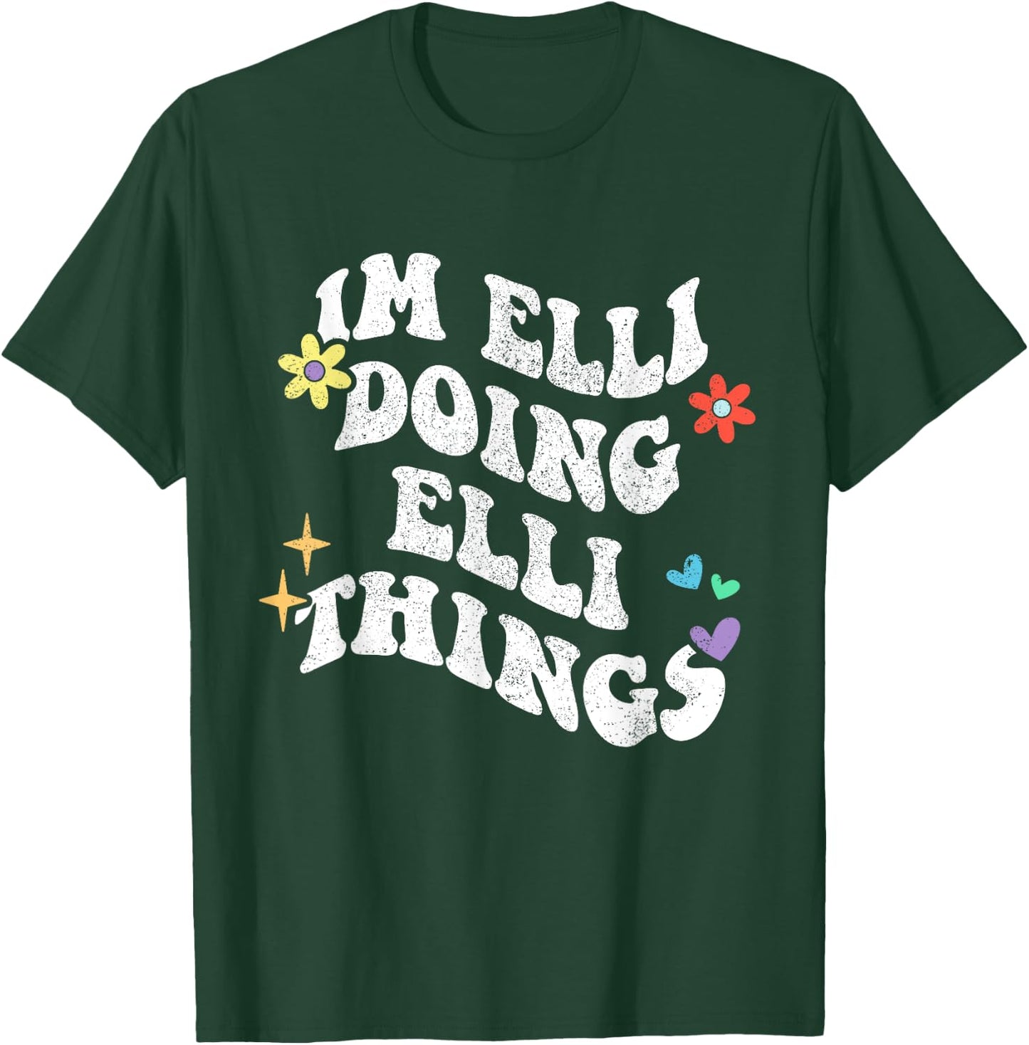 Retro Groovy Im Elli Doing Elli Things Funny Mother's Day T-Shirt - T-Shirt | Forest