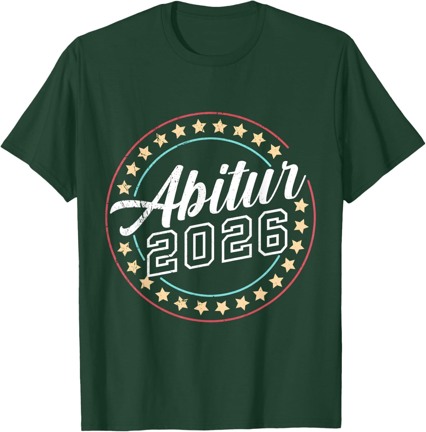 Abi 2026 Abitur Abiturient Schulabschluss T-Shirt - T-Shirt | Forest