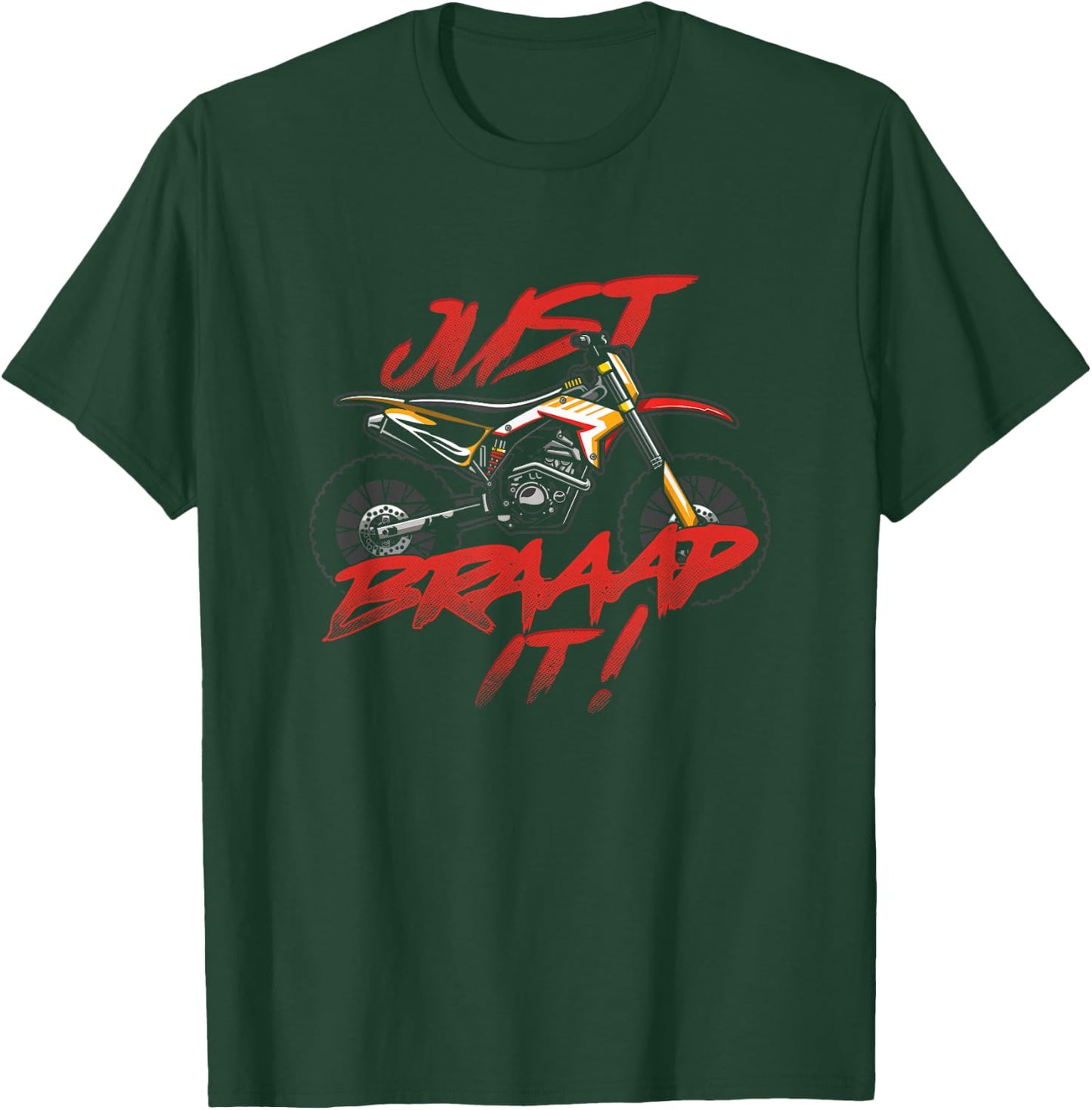 Motocross Supercross Racing Dirt Bike Offroad Only Braap Es T-Shirt - T-Shirt | Forest